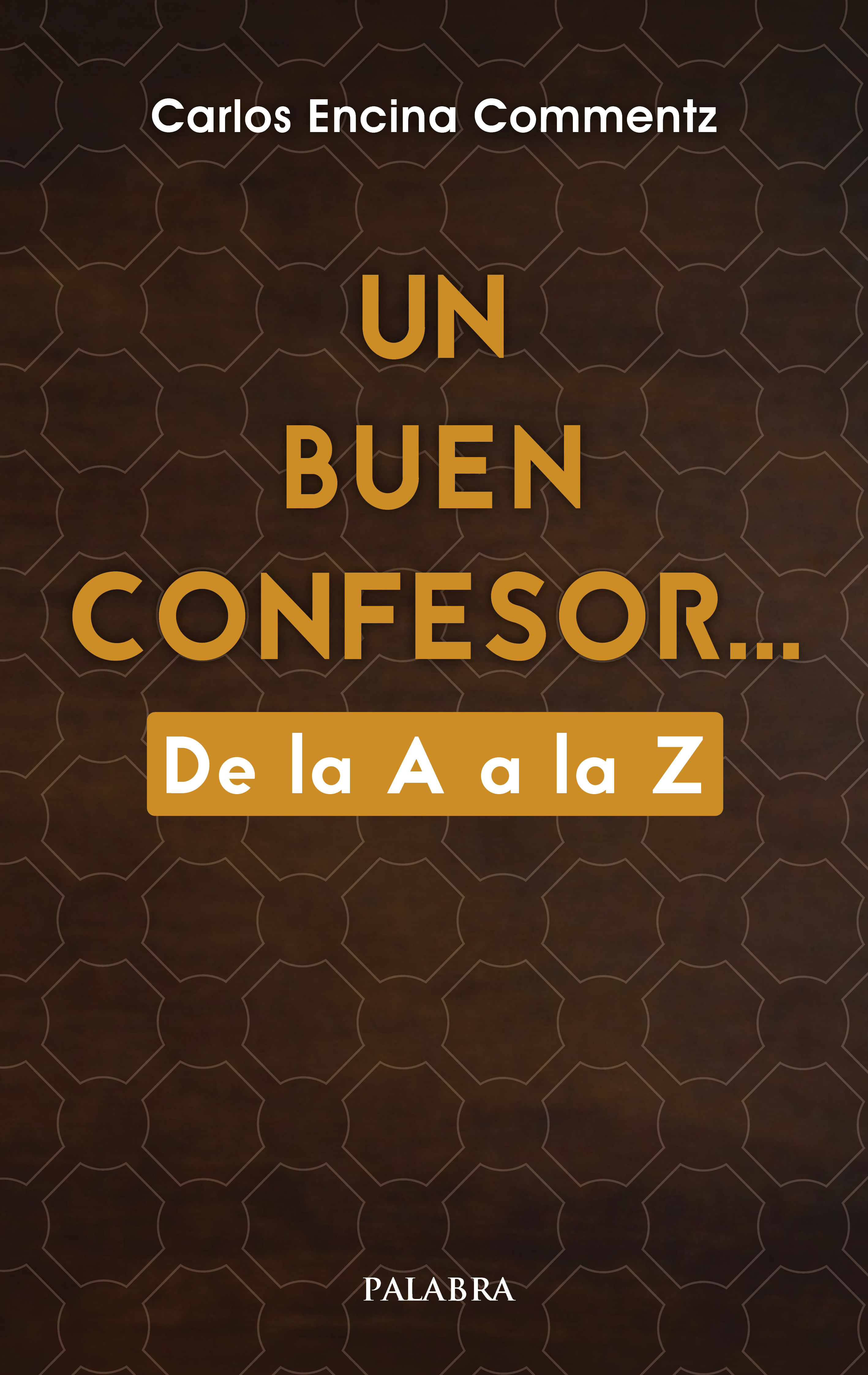 Un buen confesor...