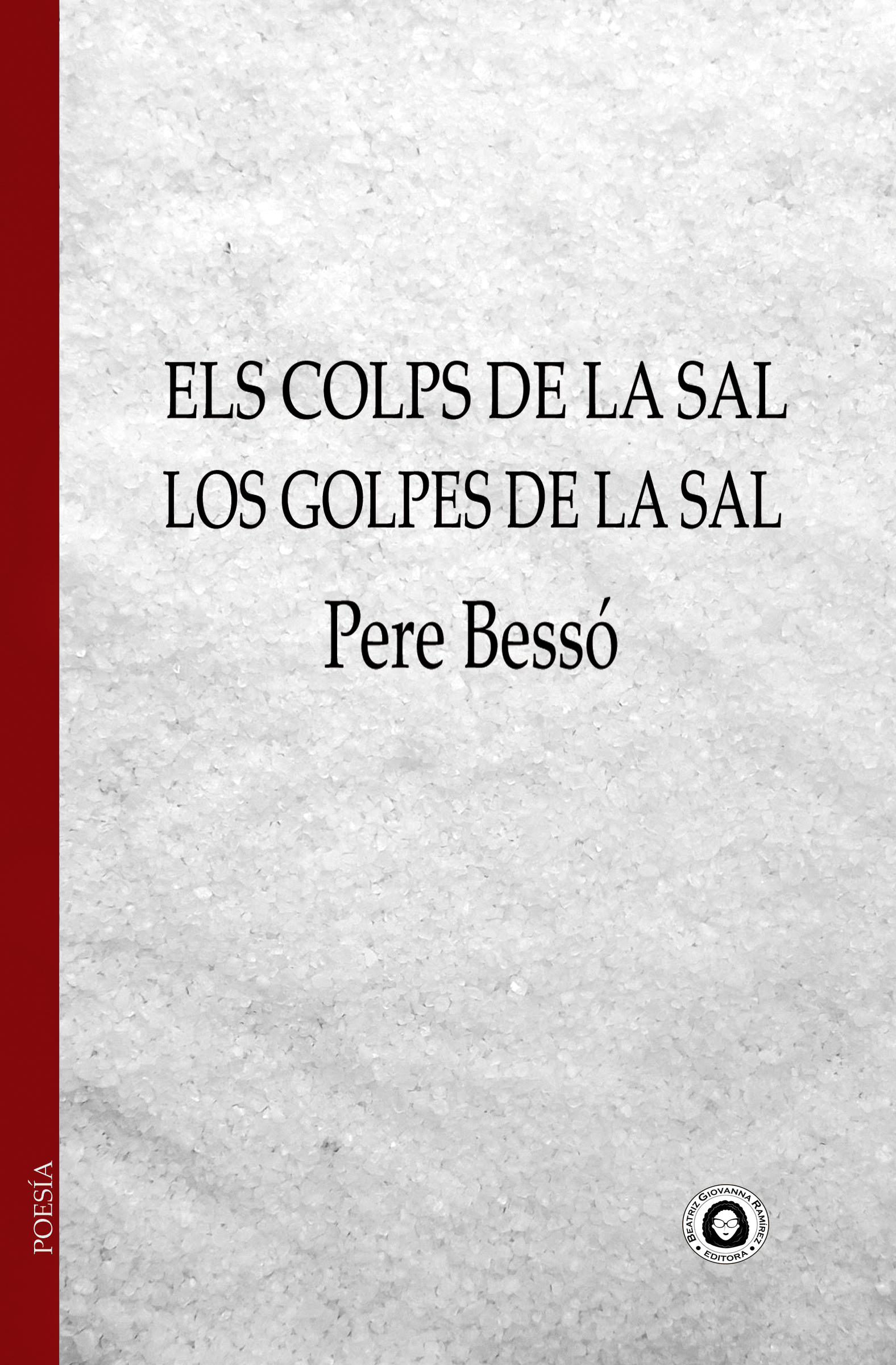 Els colps de la sal / Los golpes de la sal