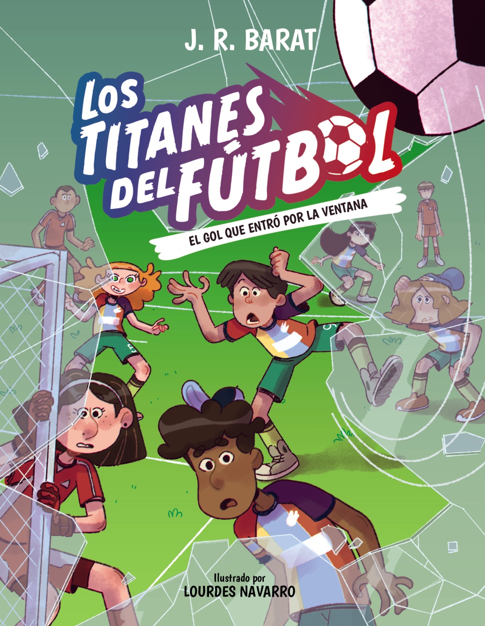 Los Titanes del Fútbol, 6. El gol que entró por la ventana