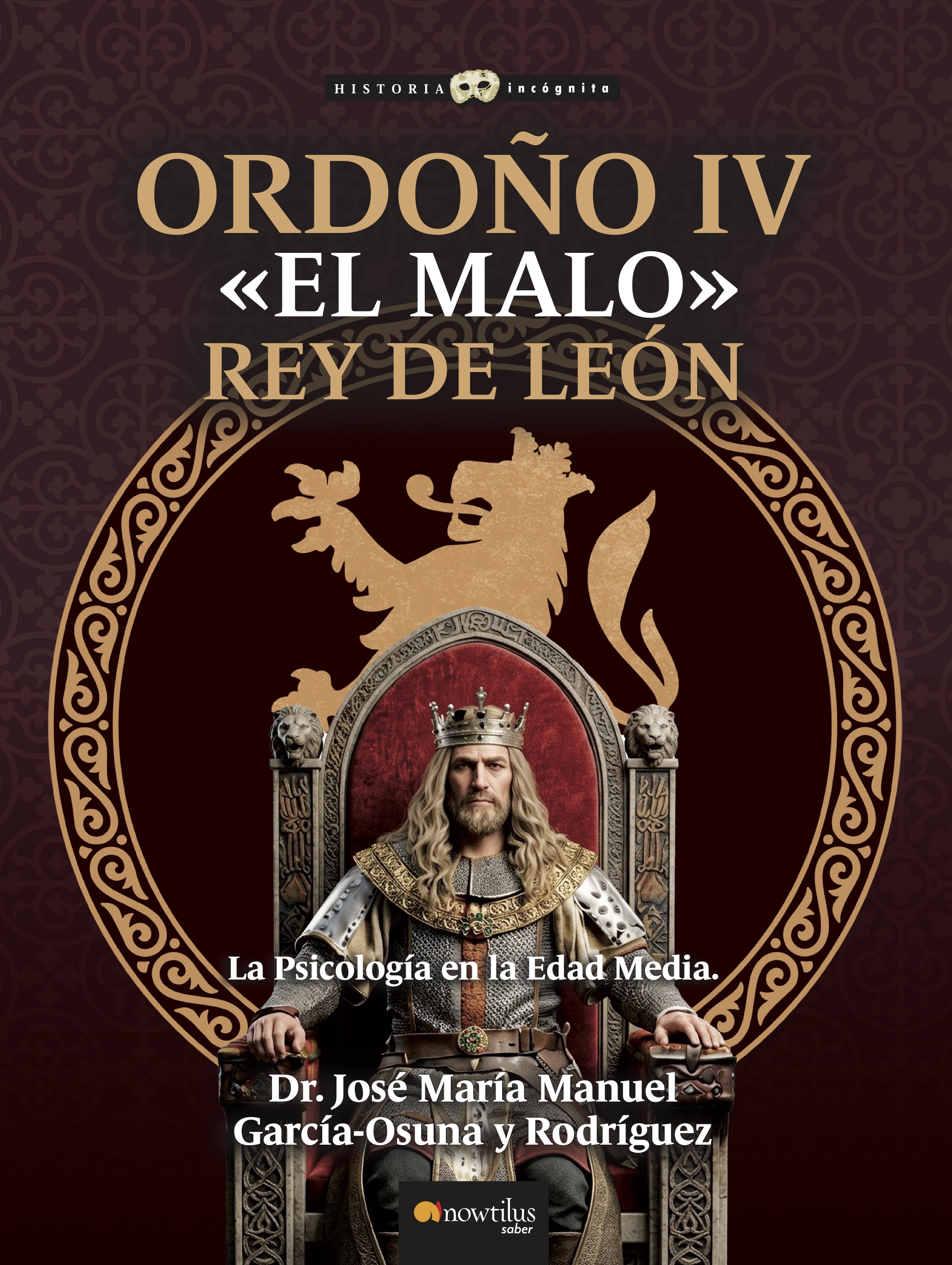 Ordoño IV «El Malo». Rey de León