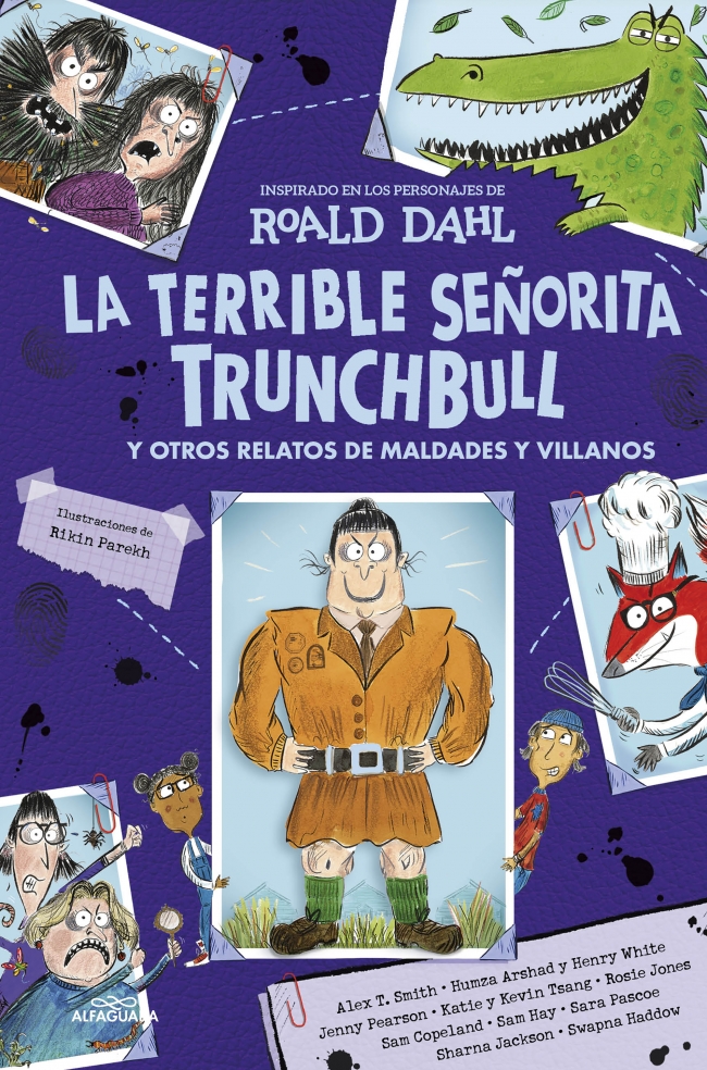La terrible señorita Trunchbull y otros relatos de maldades y villanos