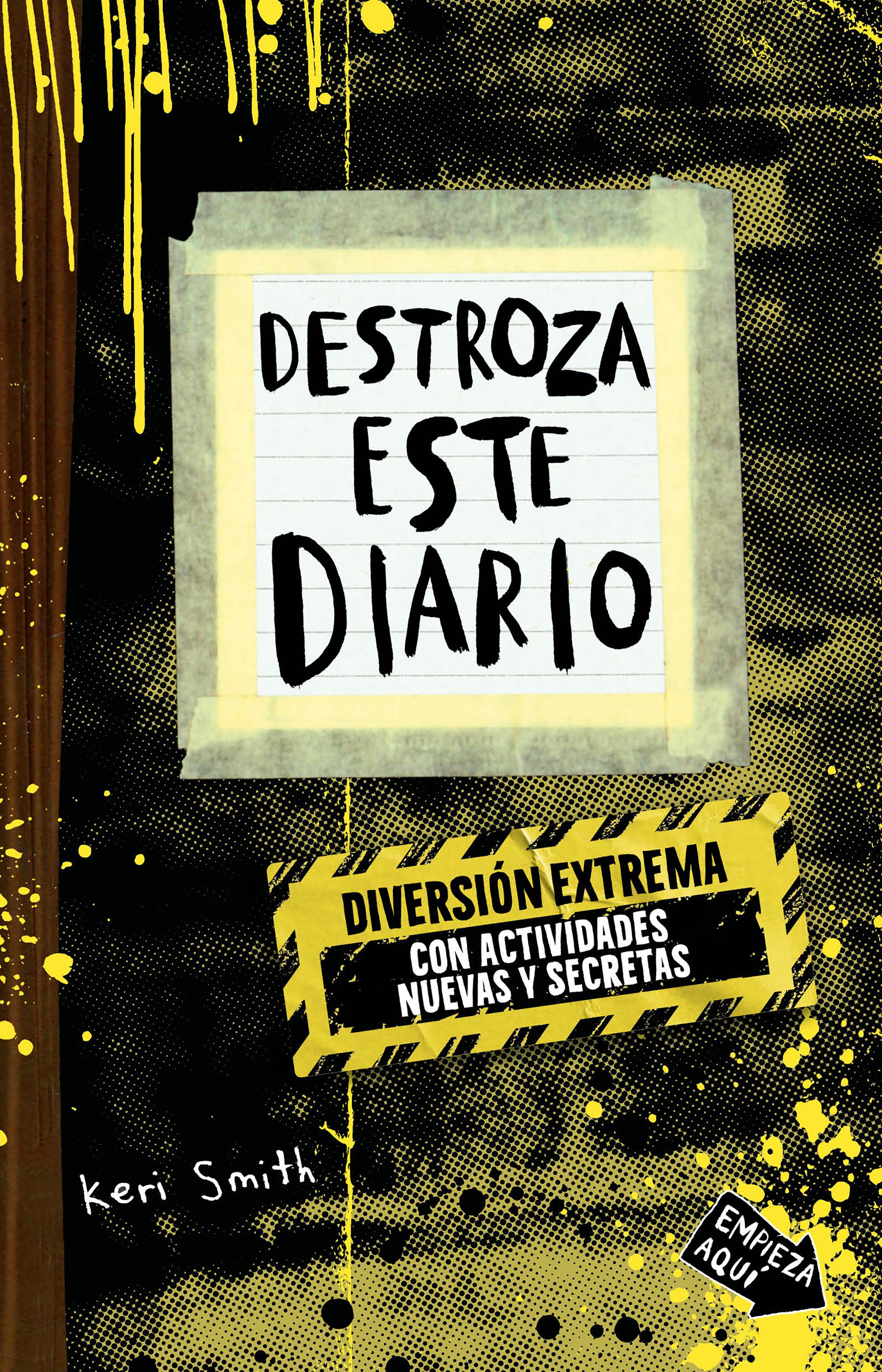 Destroza este diario. Diversión EXTREMA