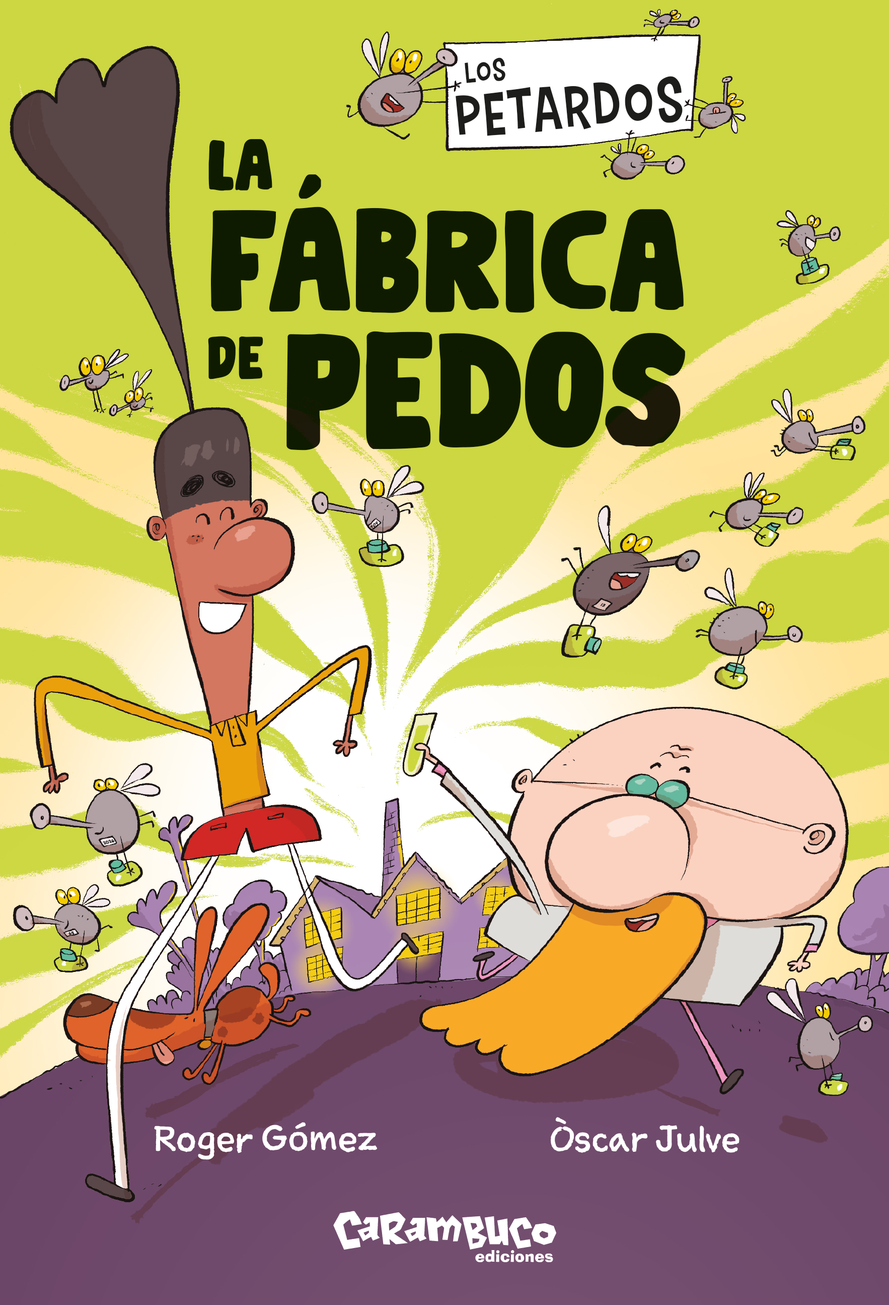 Los Petardos: La fábrica de pedos