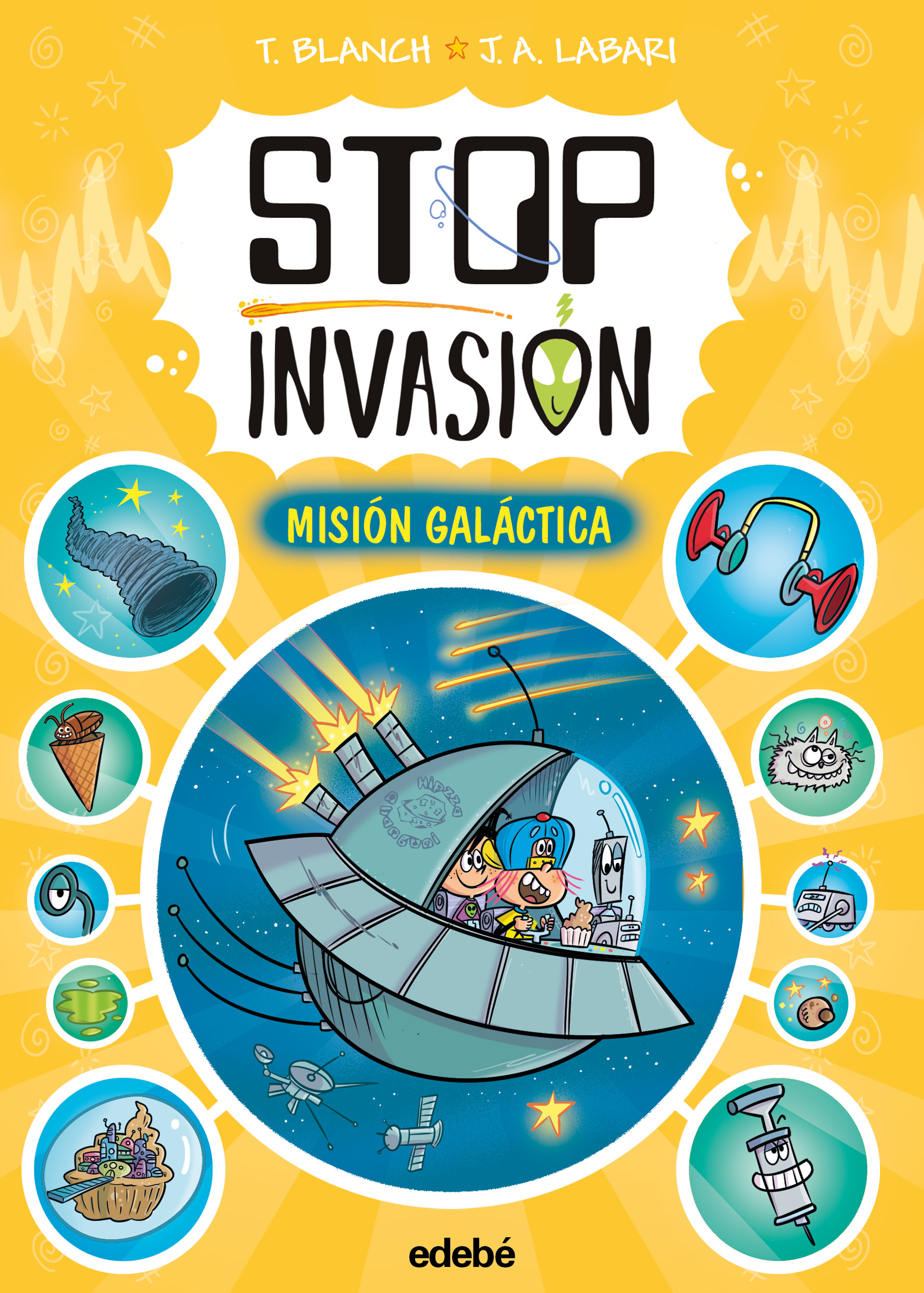 STOP INVASIÓN. MISIÓN GALÁCTICA