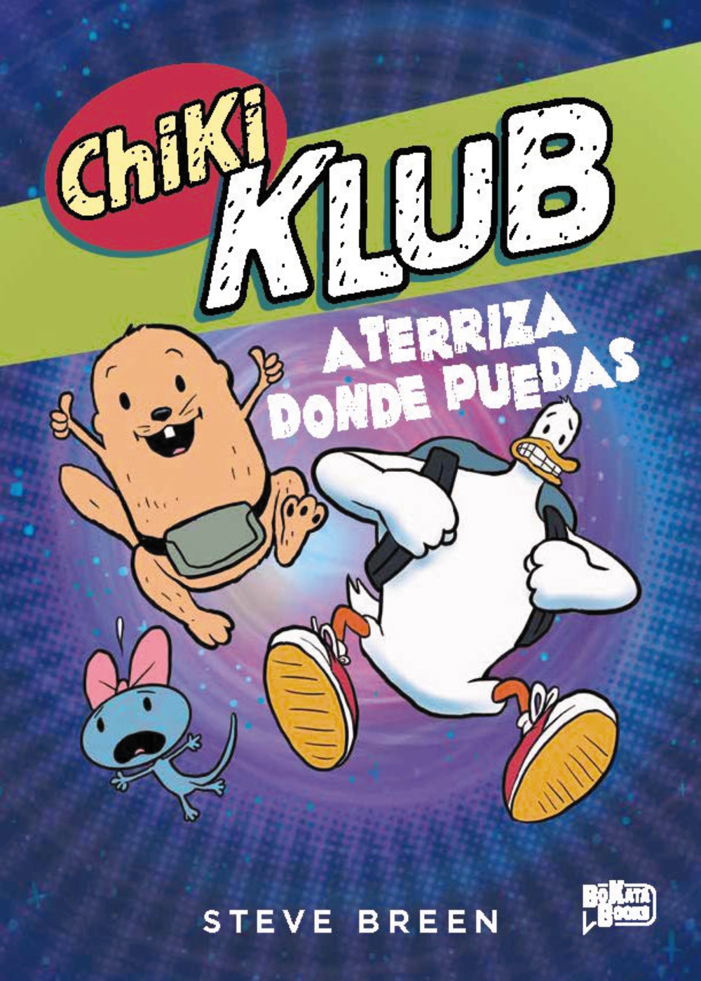 Chiki Klub 3. Aterriza donde puedas