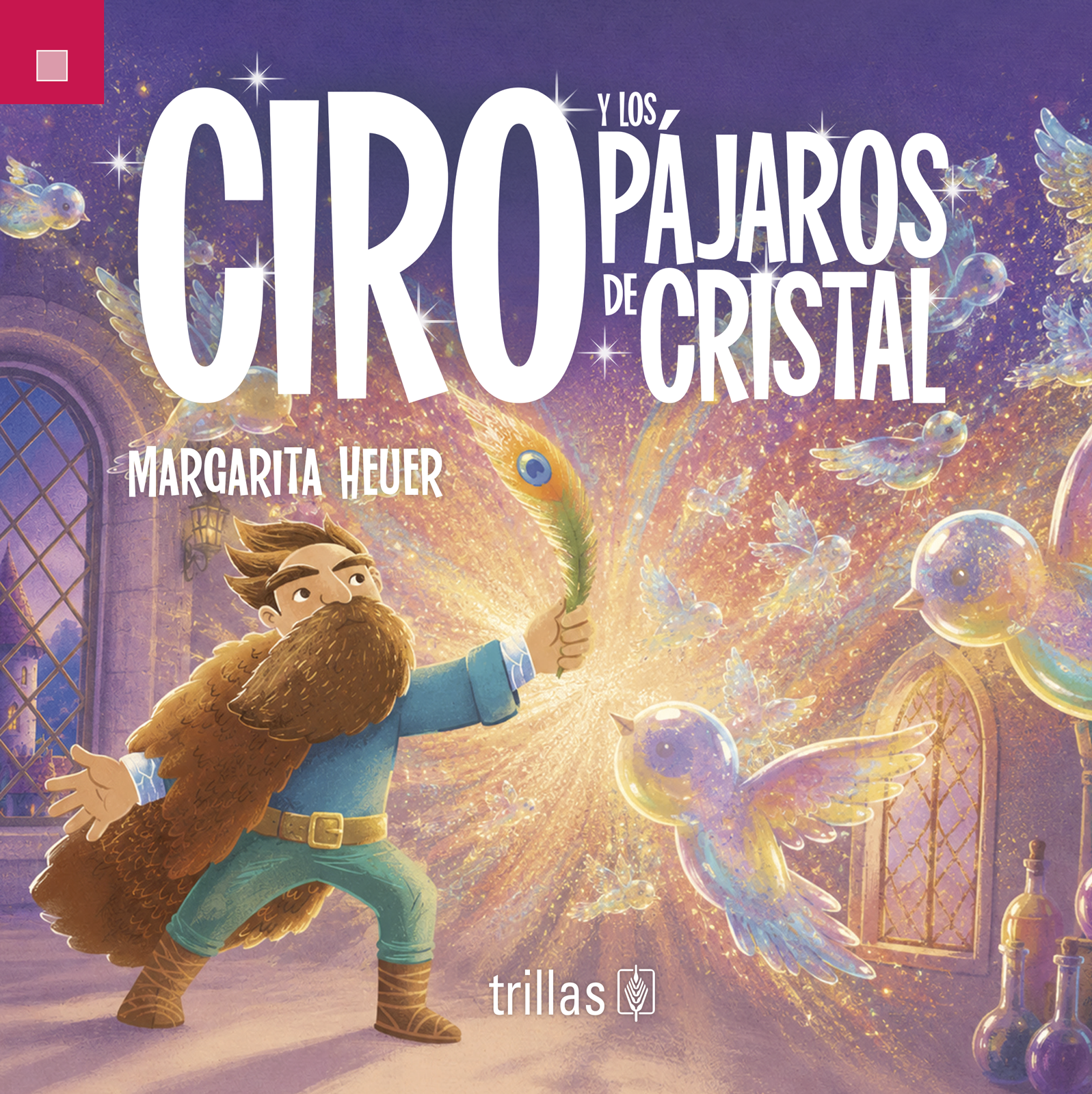 Ciro y los pájaros de cristal