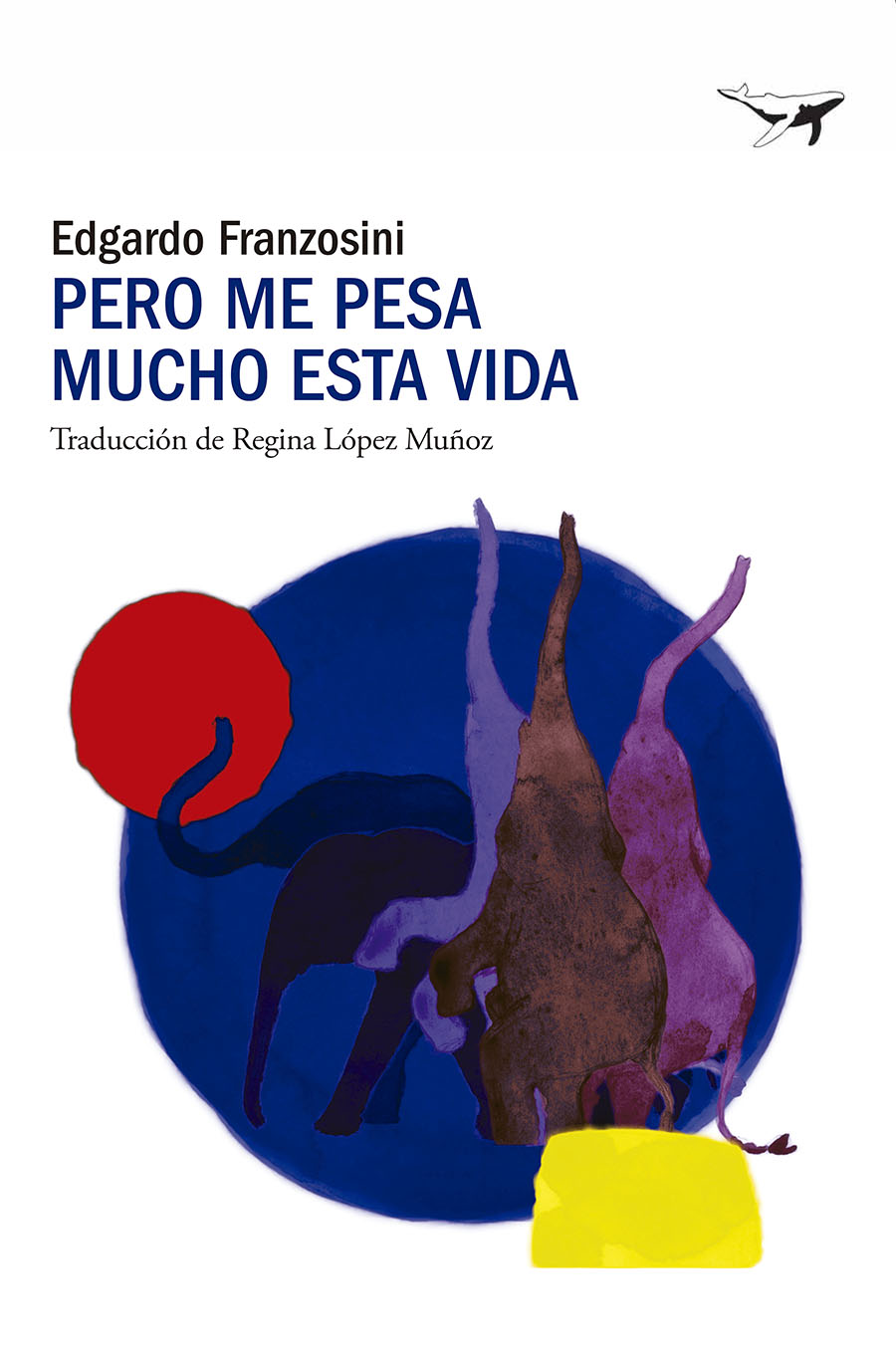 Pero me pesa mucho esta vida