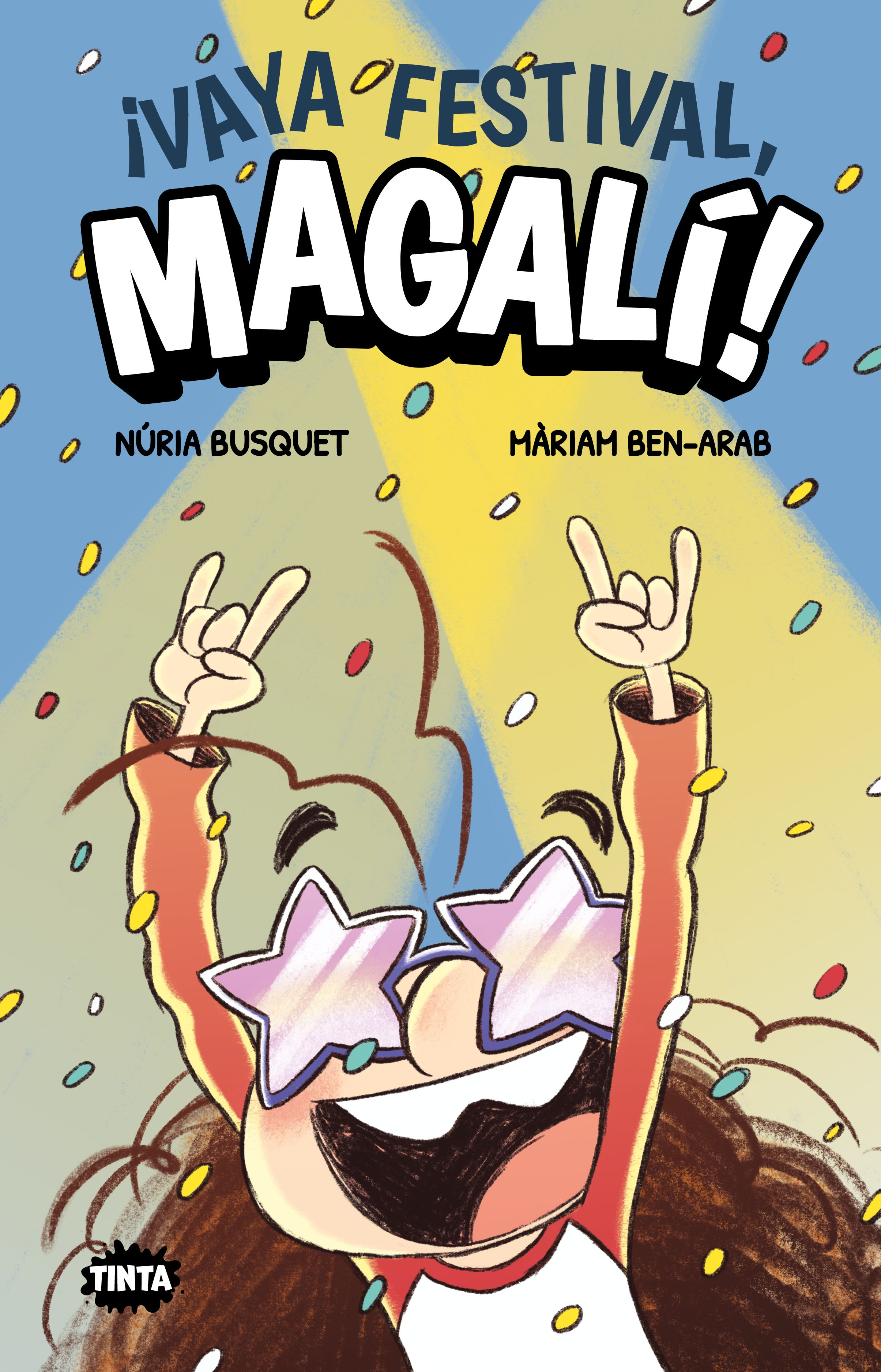 ¡Vaya festival, Magalí!