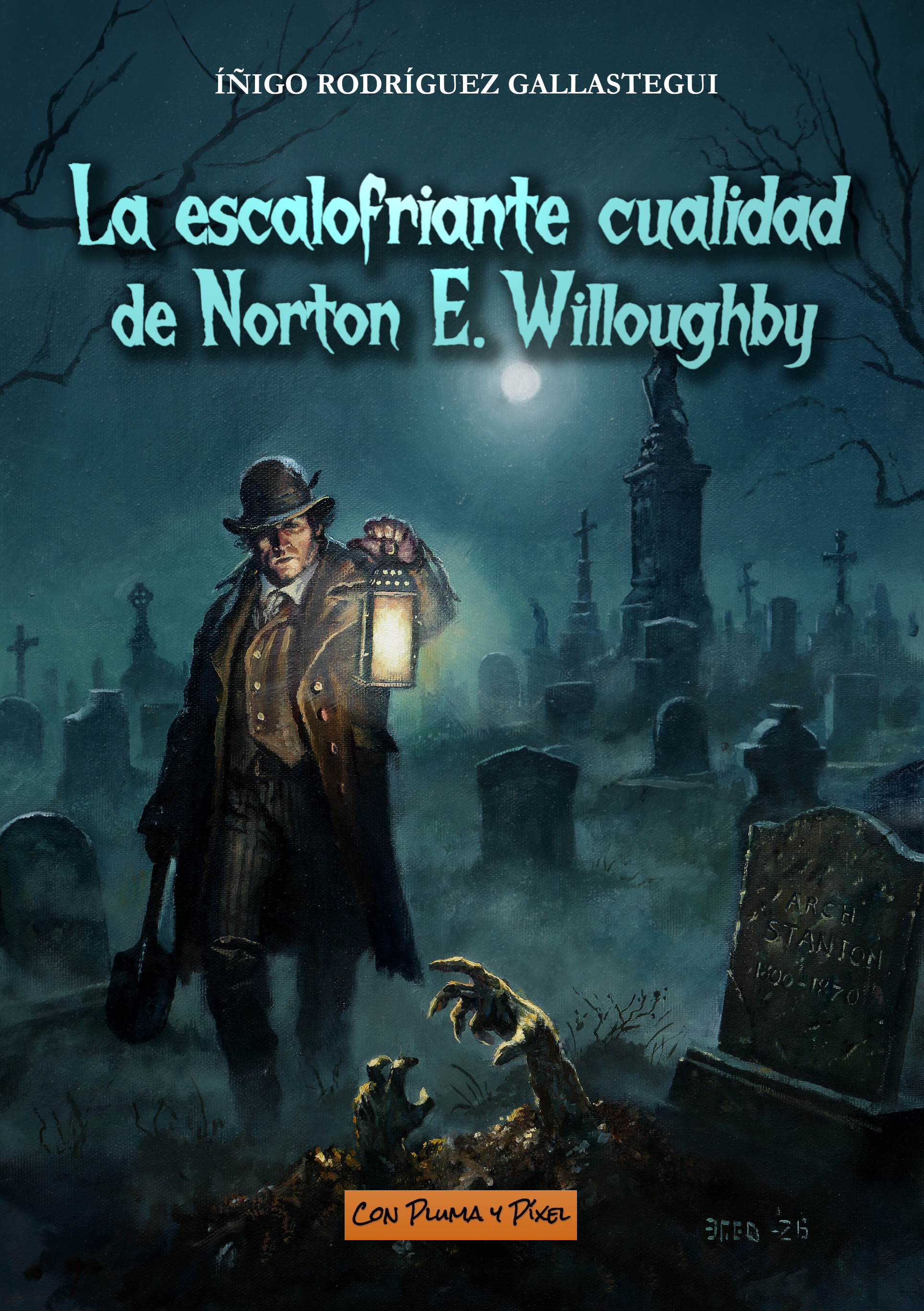 La escalofriante cualidad de Norton E. Willoughby