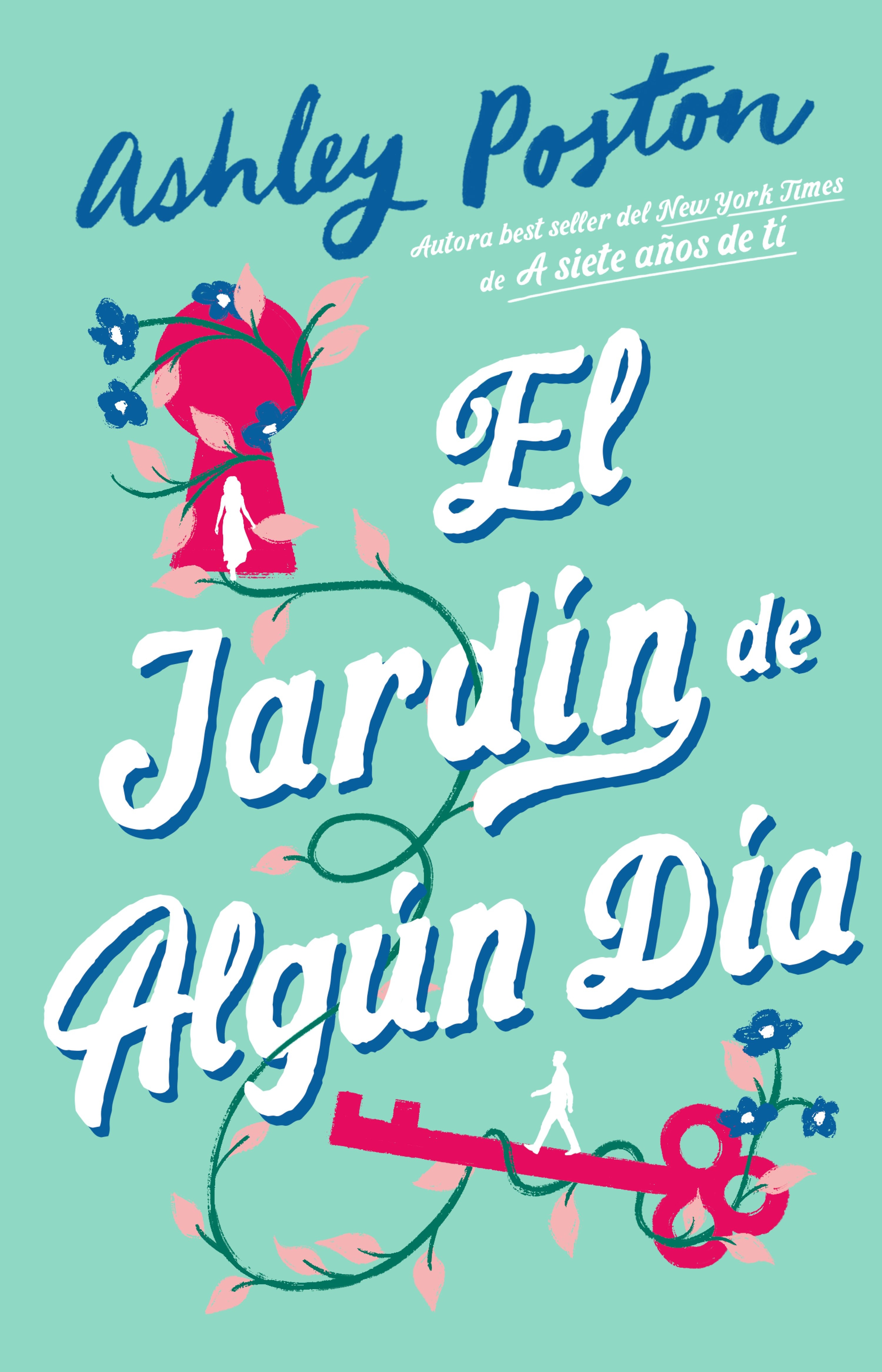 El jardín de algún día
