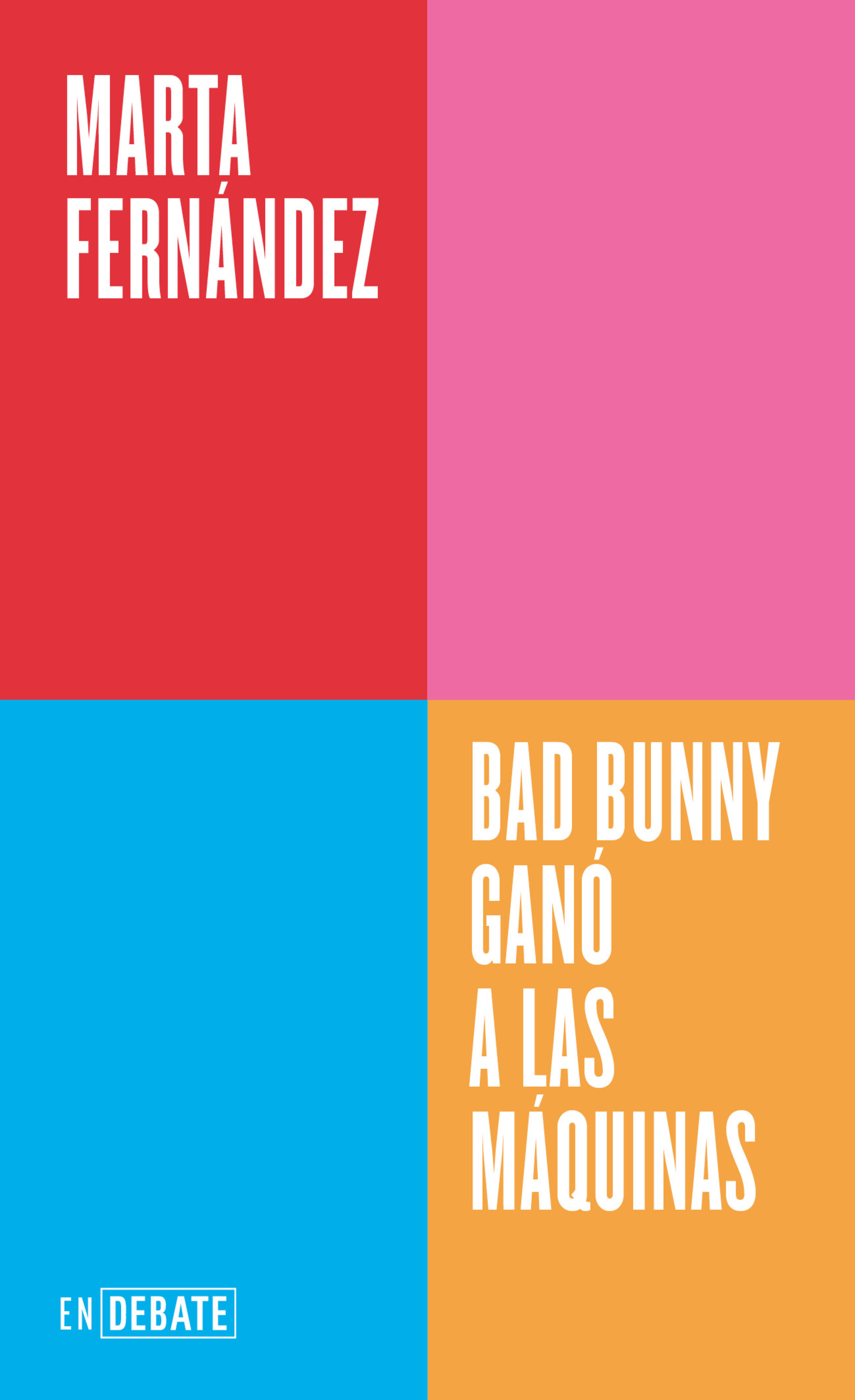 Bad Bunny ganó a las máquinas ( Serie ENDEBATE )