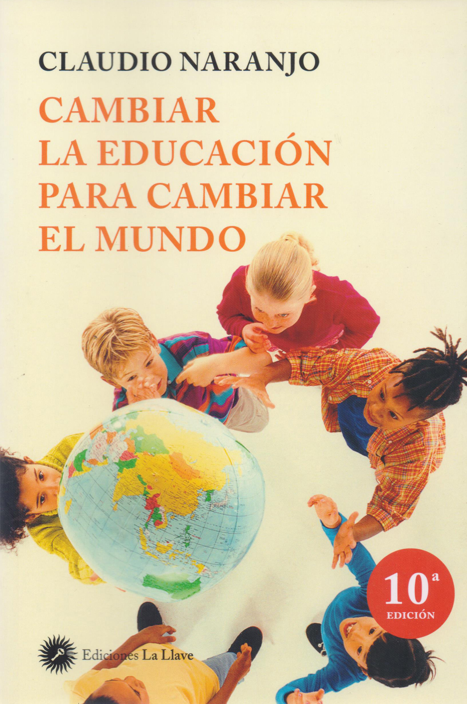 Cambiar la educación para cambiar el mundo