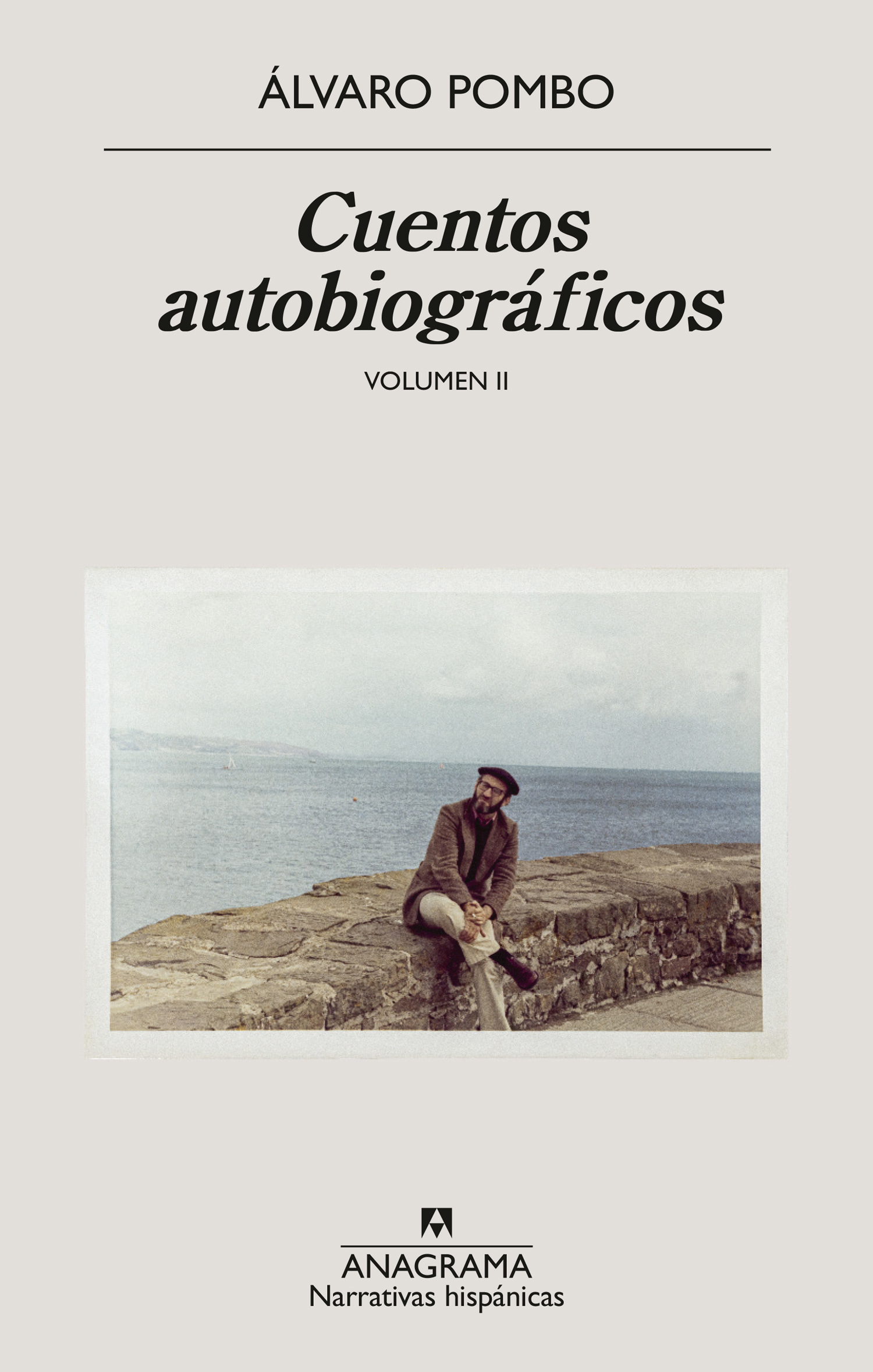 Cuentos autobiográficos. Volumen II