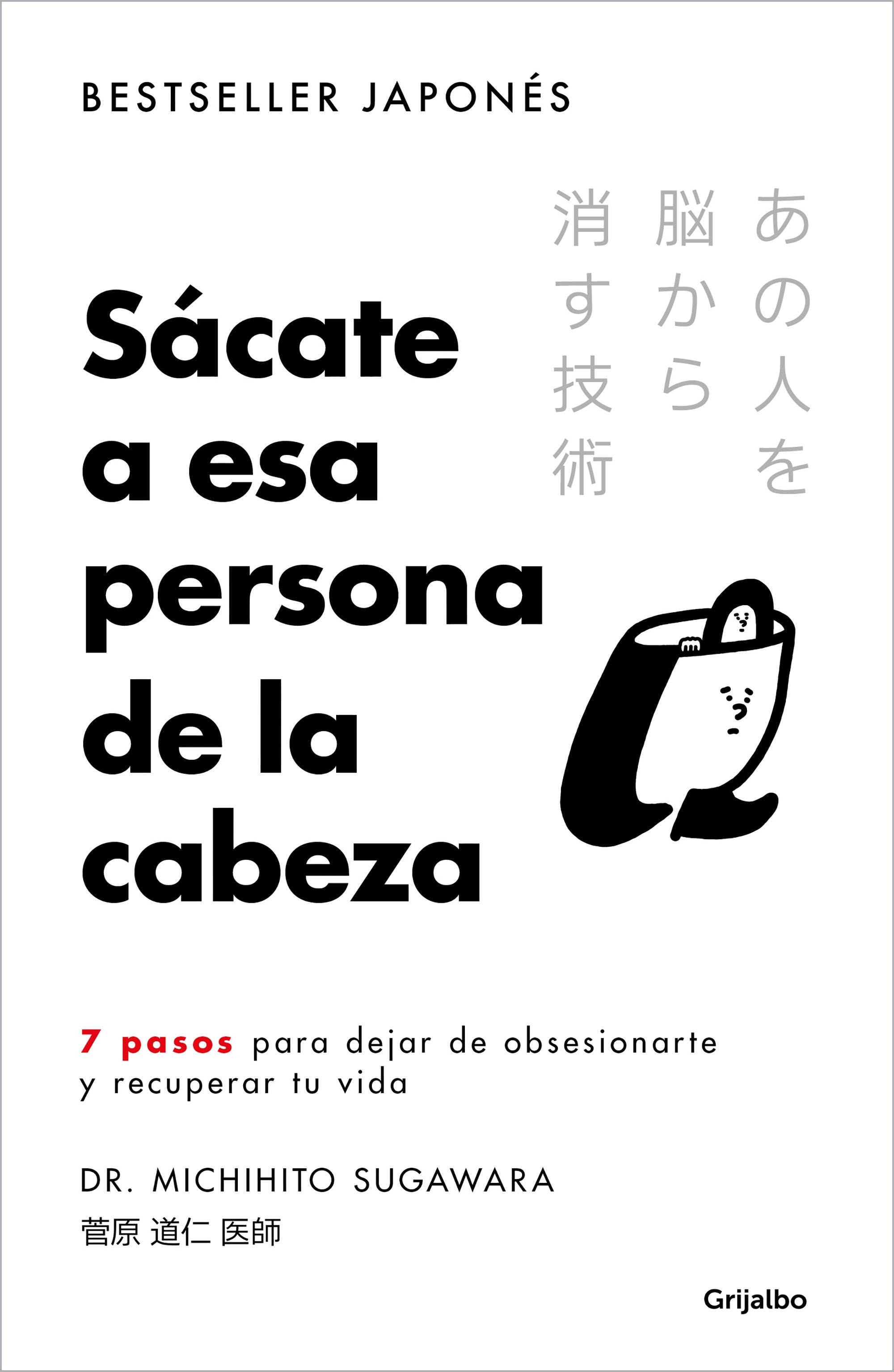 Sácate a esa persona de la cabeza