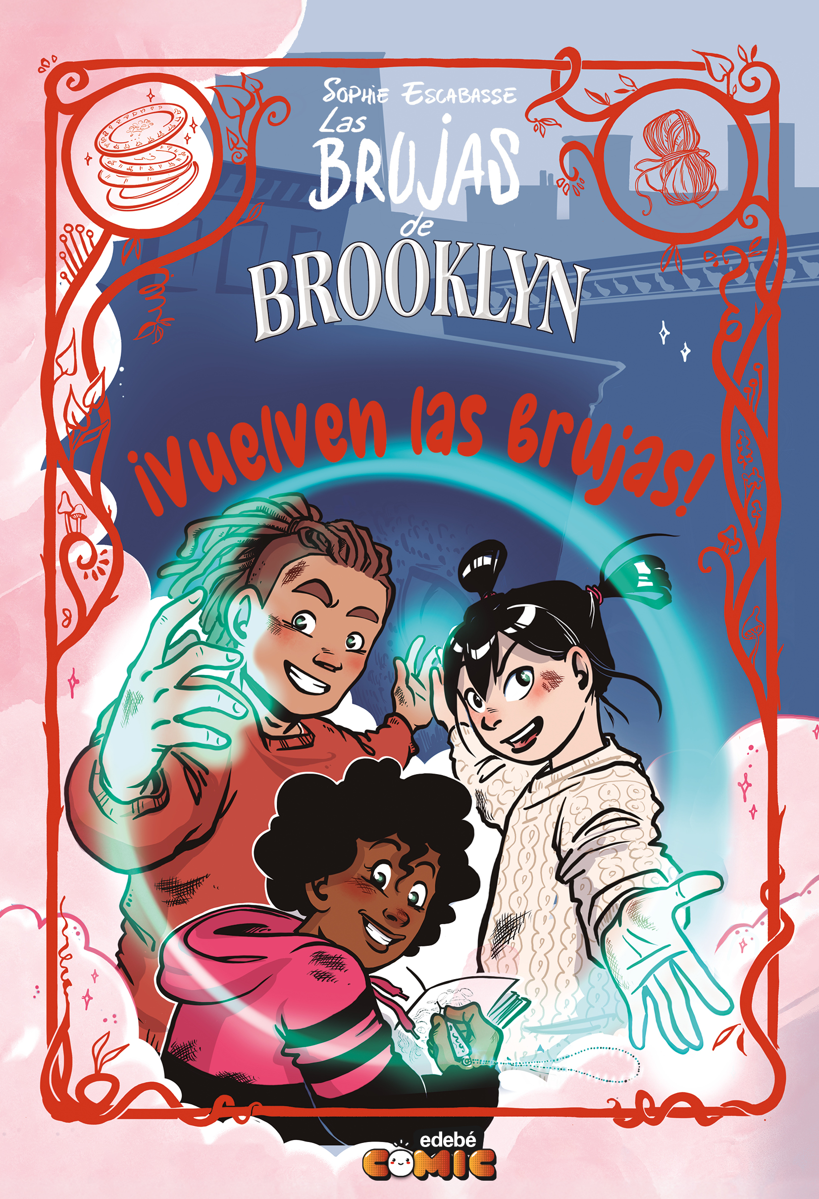 6. ¡VUELVEN LAS BRUJAS!