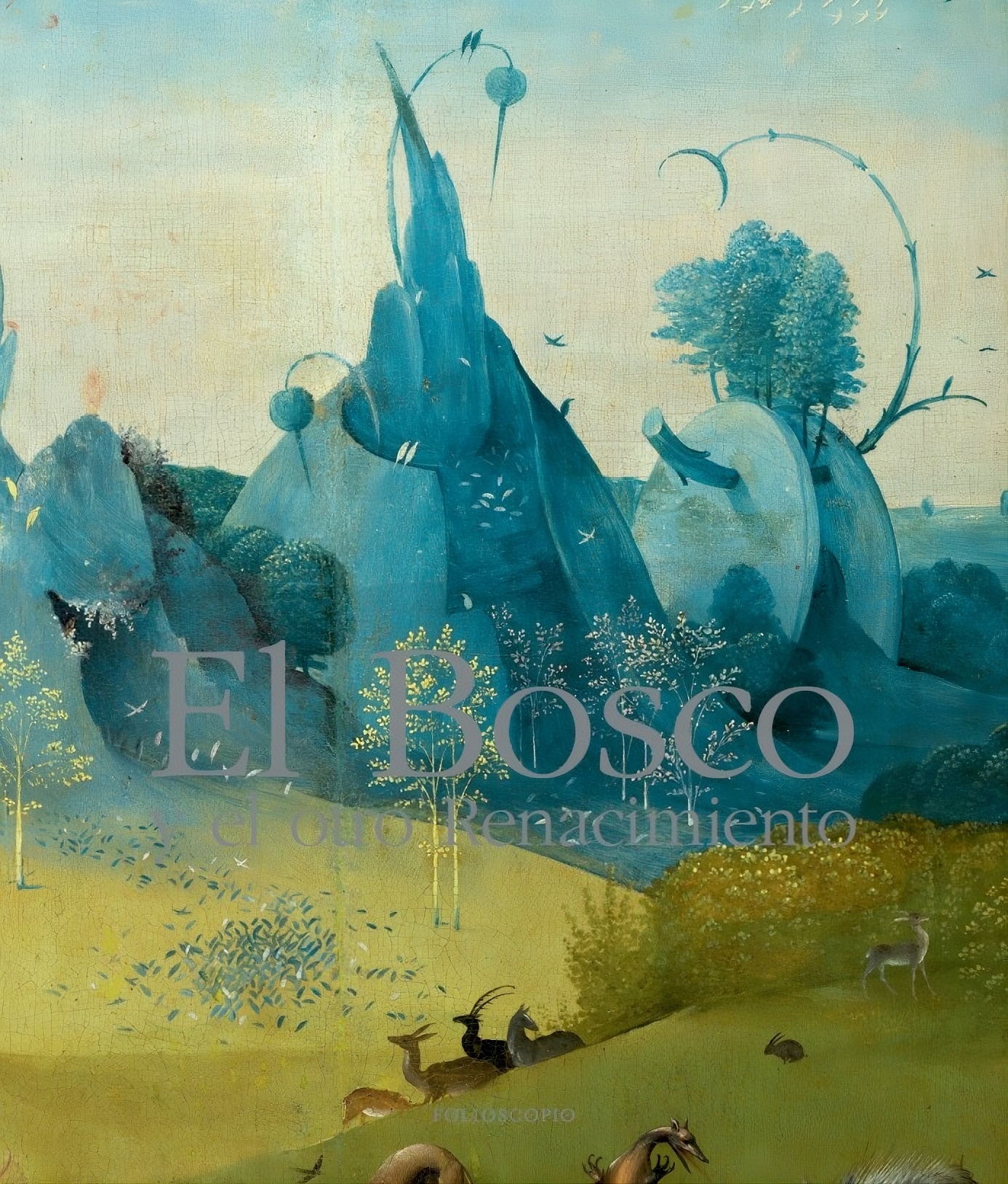 El Bosco y el otro renacimiento