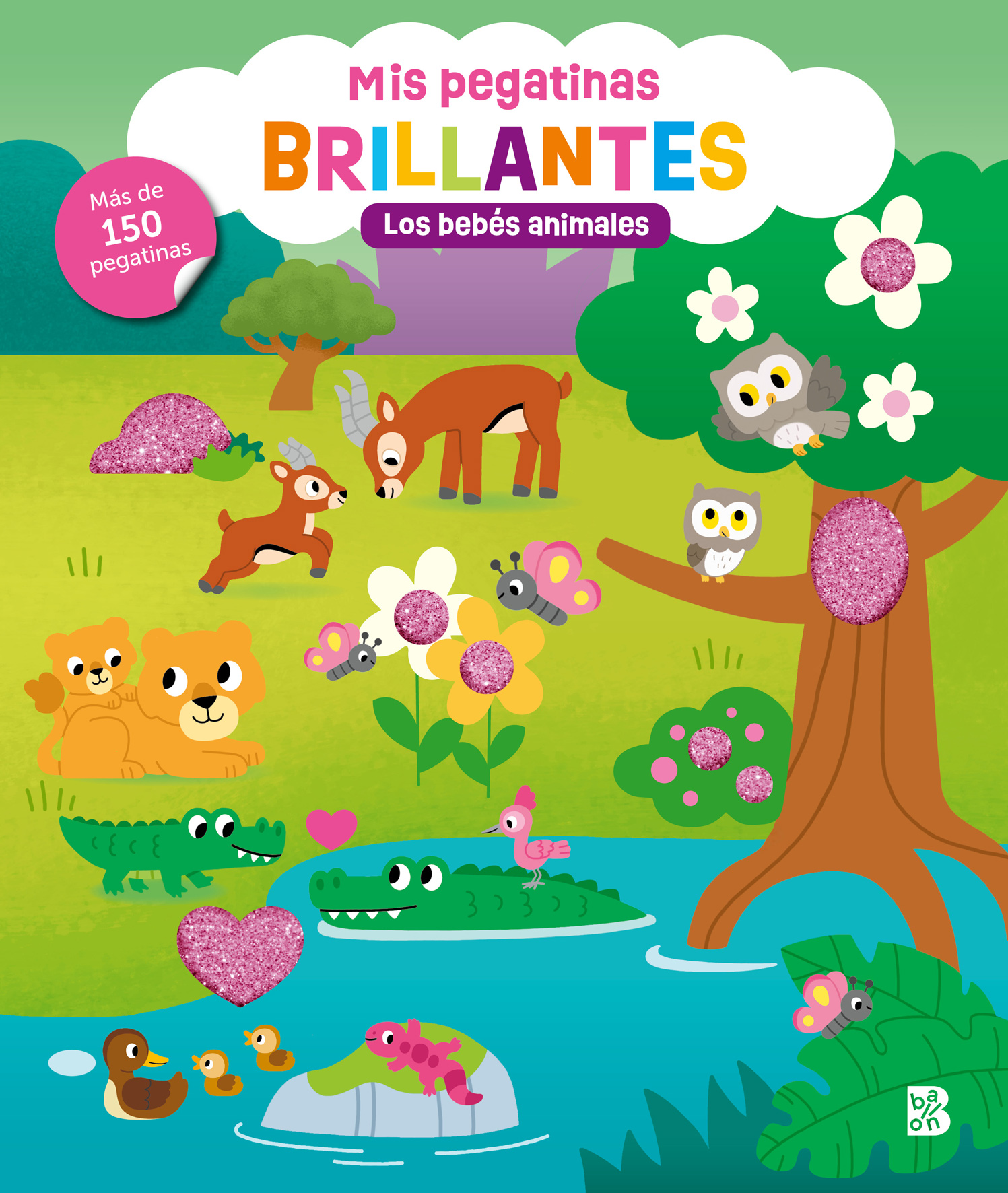 MIS PEGATINAS  BRILLANTES - LOS BEBÉS ANIMALES