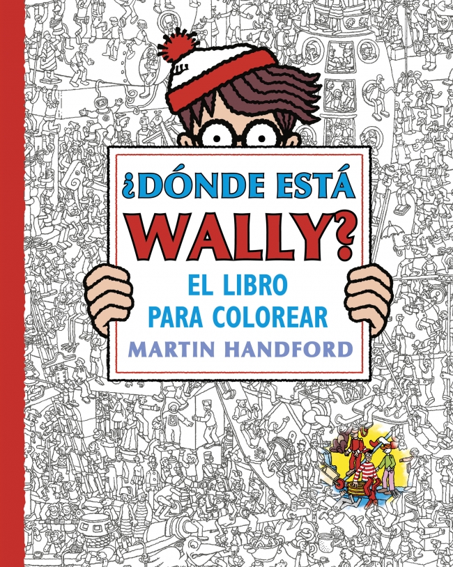 ¿Dónde está Wally? - ¿Dónde está Wally? El libro para colorear