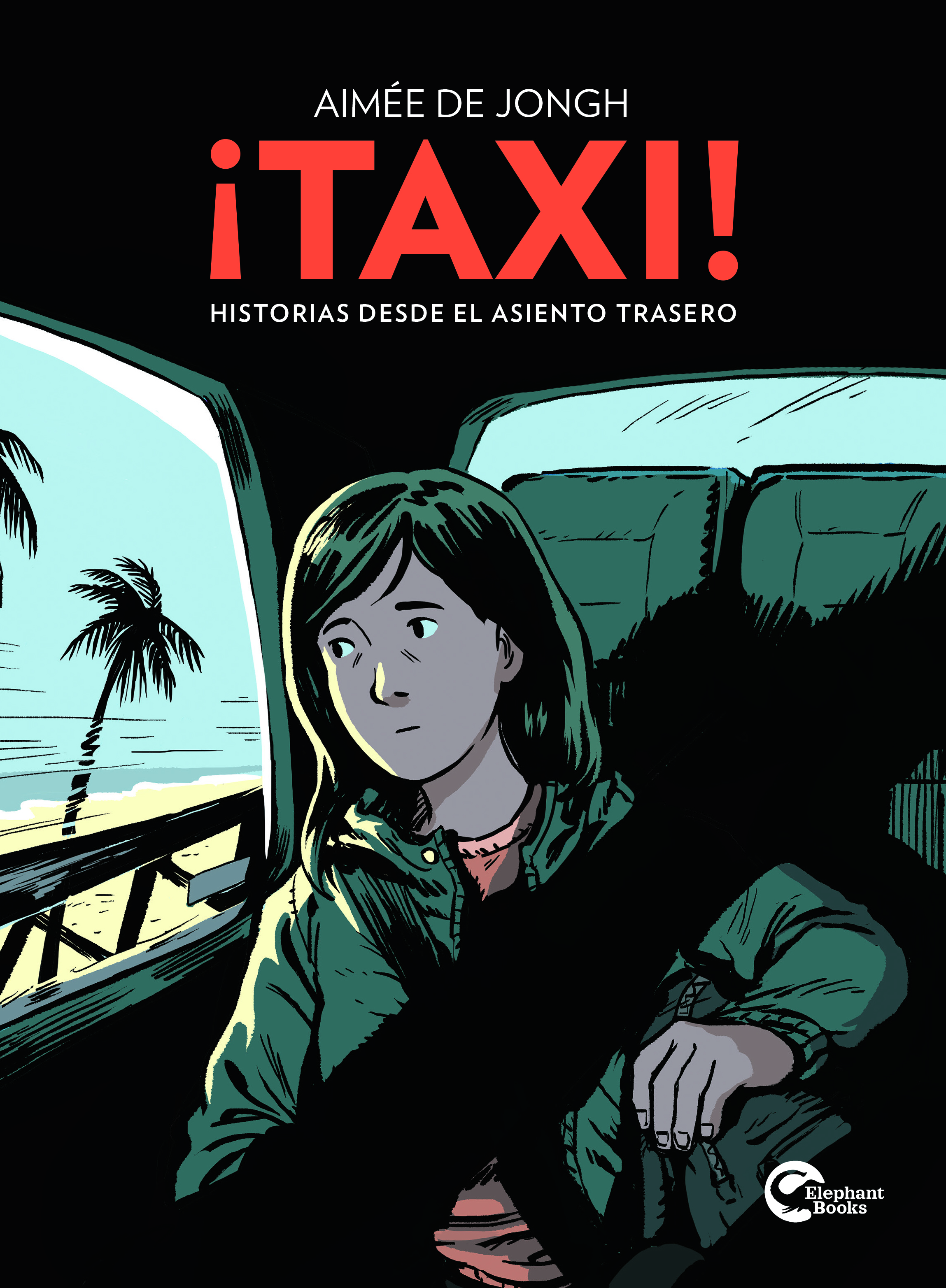 ¡Taxi! Historias desde el asiento trasero