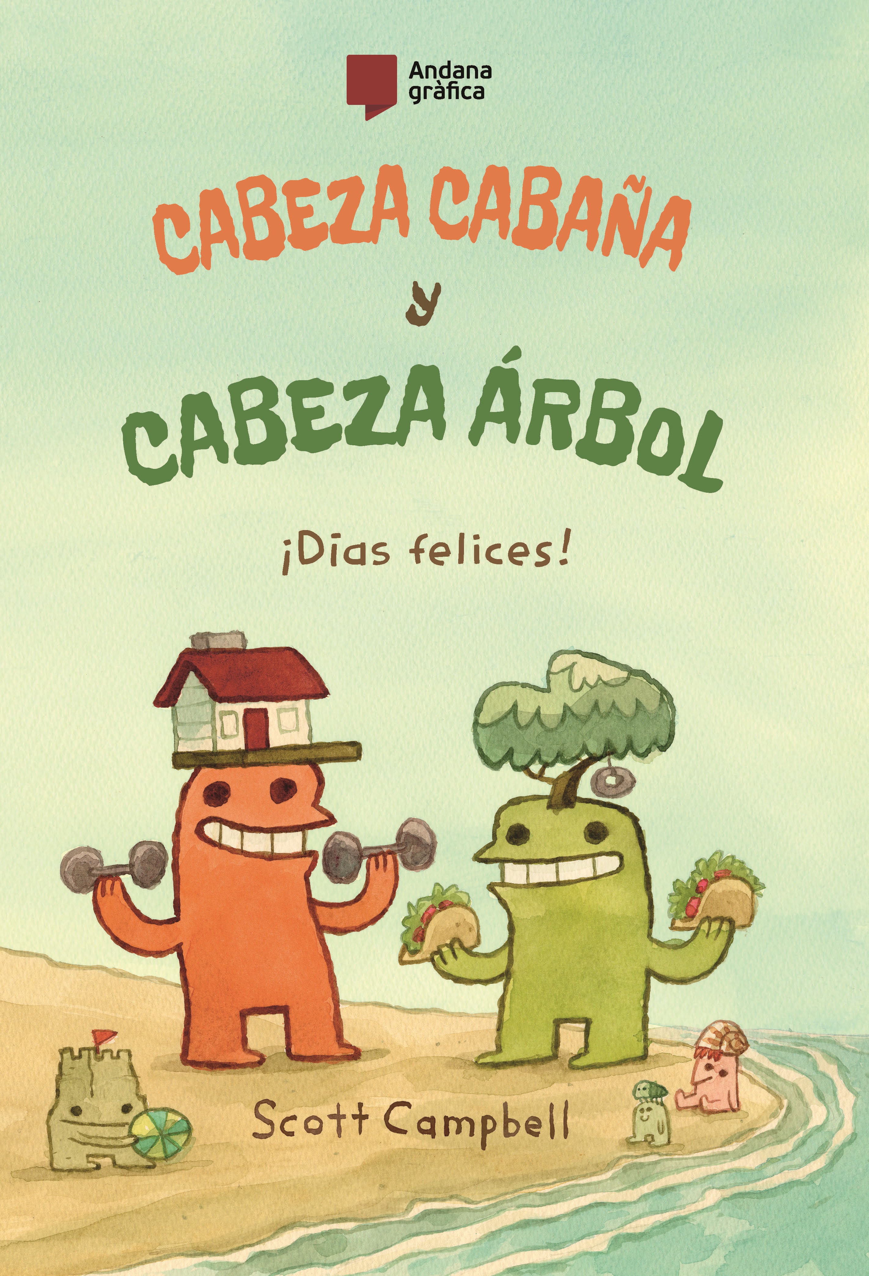 Cabeza Cabaña y Cabeza Árbol 2. ¡Días felices!