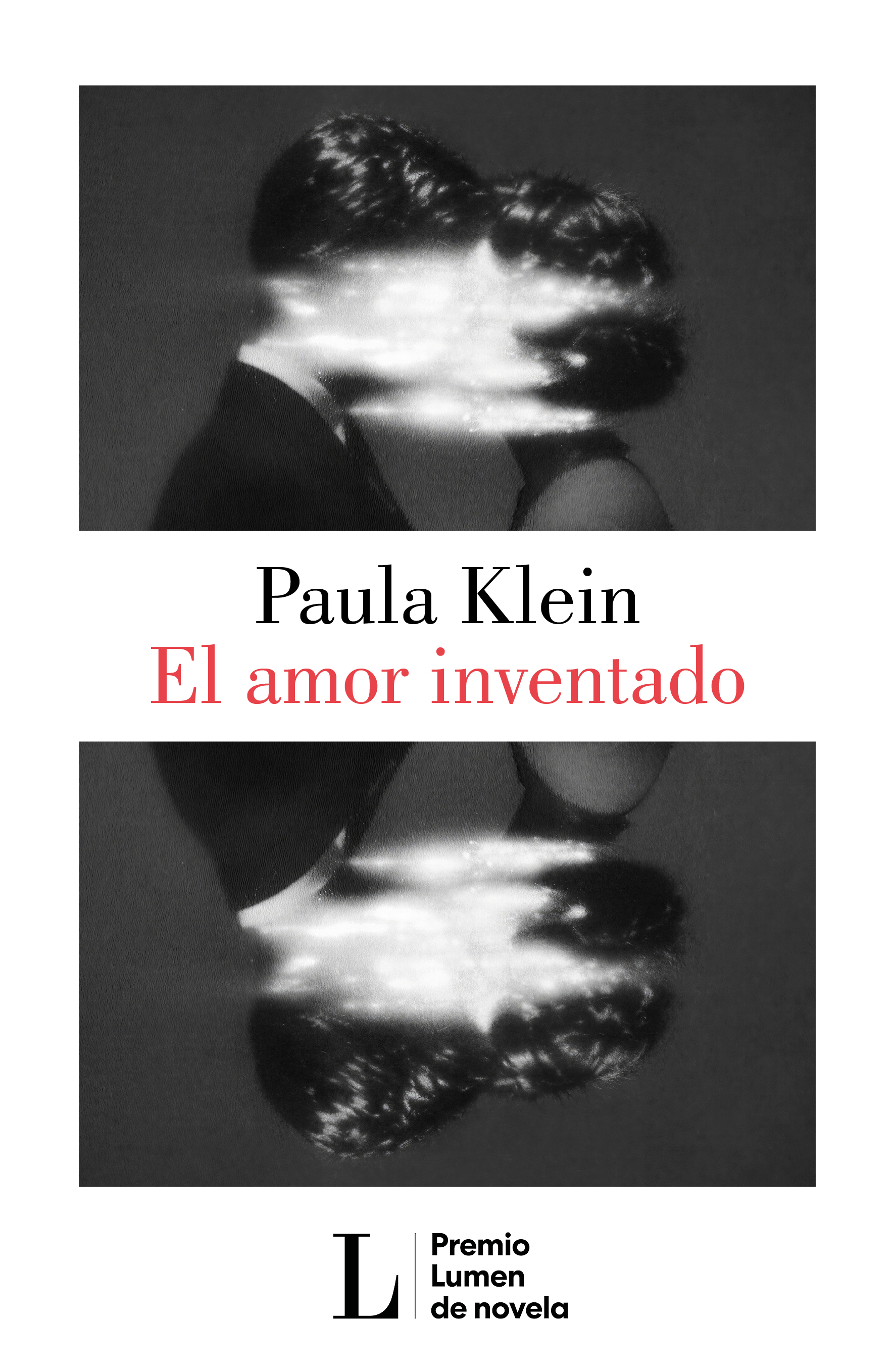 El amor inventado ( Premio Lumen 2026 )