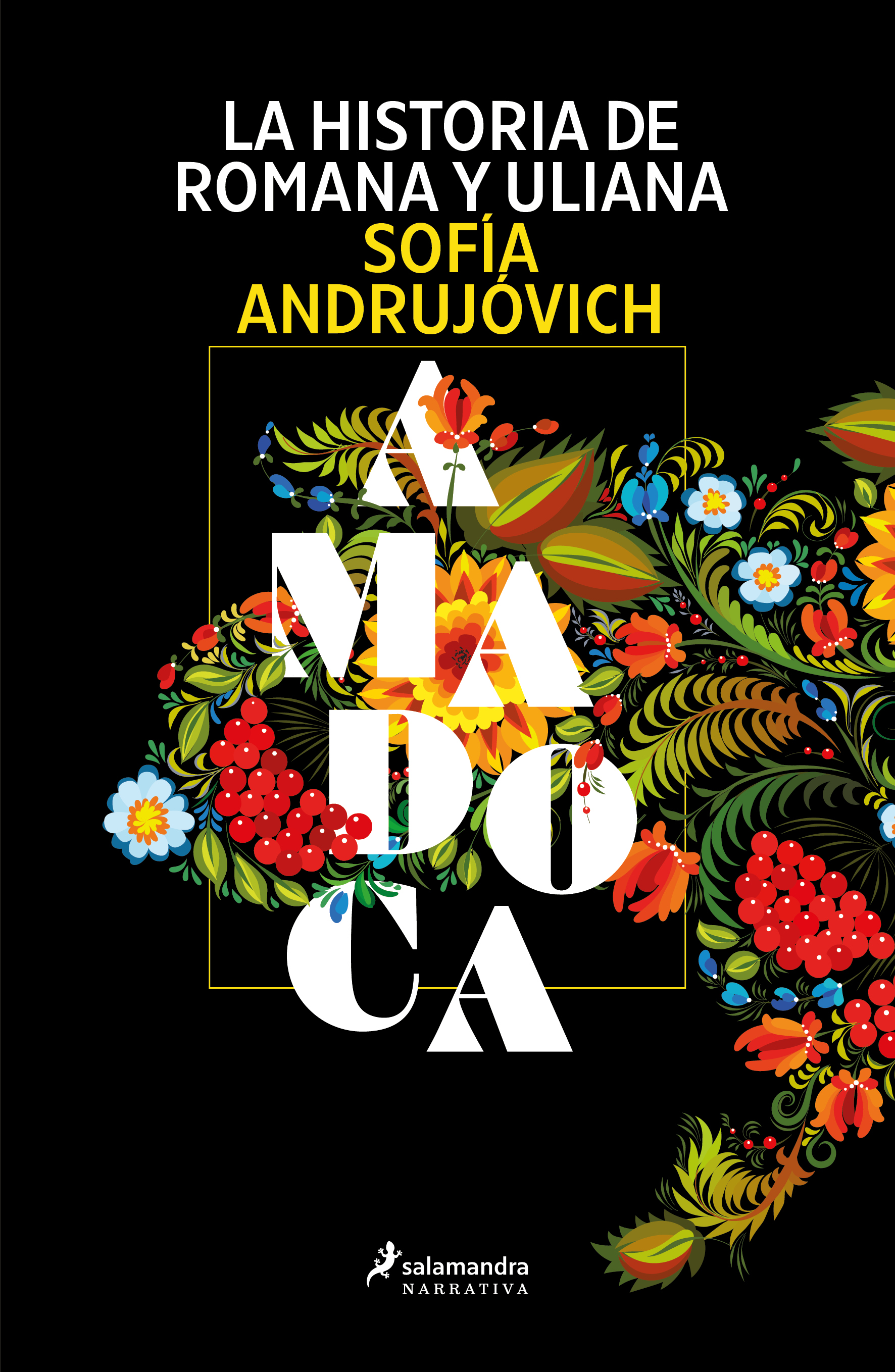 La historia de Romana y Uliana: Amadoca