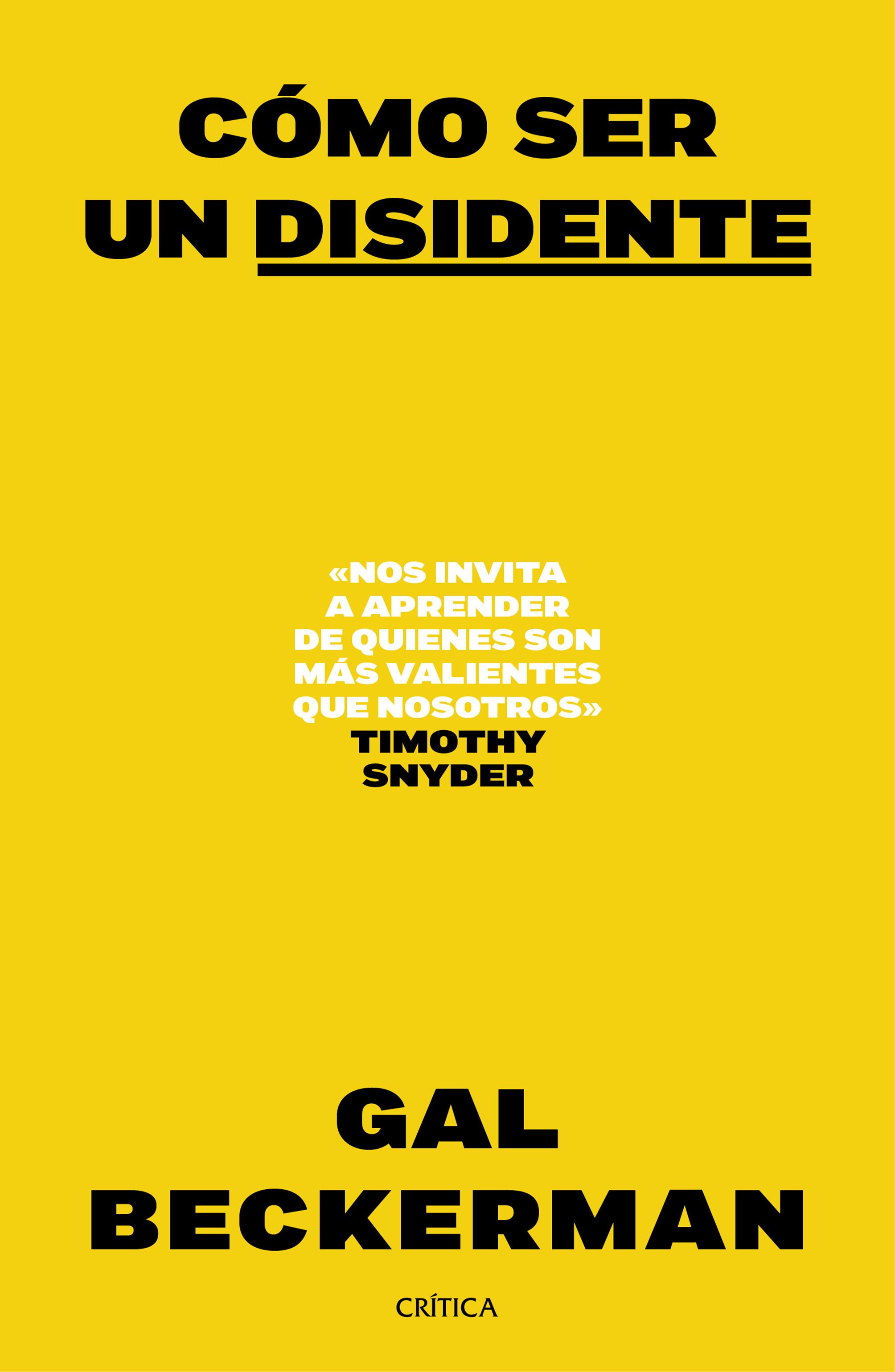 Cómo ser un disidente