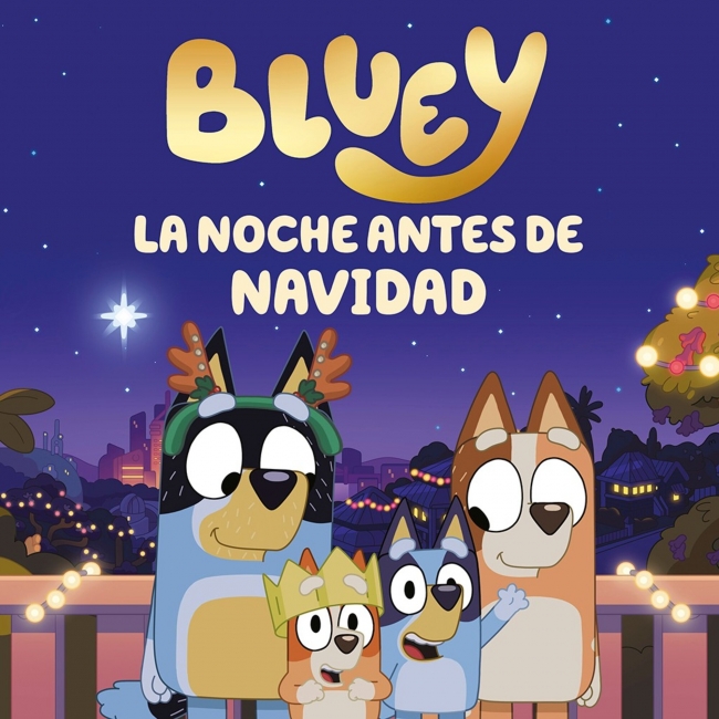 Bluey. Un cuento - La noche antes de Navidad