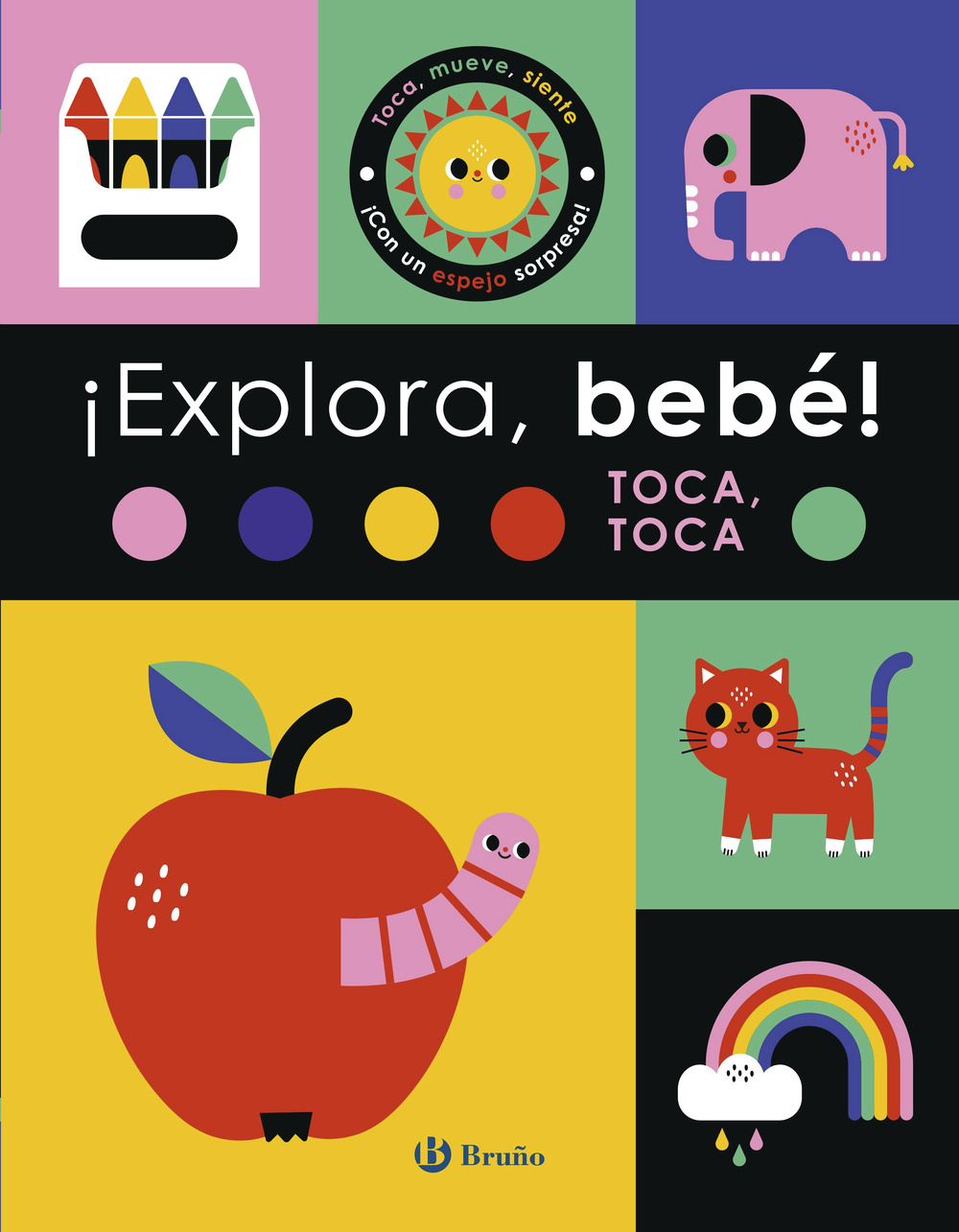 ¡Explora, bebé! Toca, toca