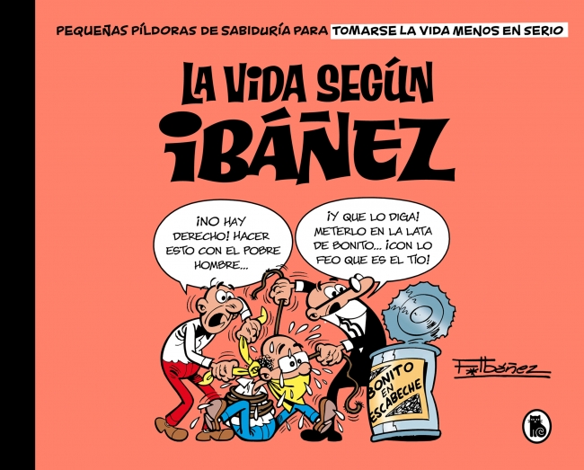 La vida según Ibáñez