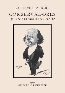 Conservadores que no conservan nada