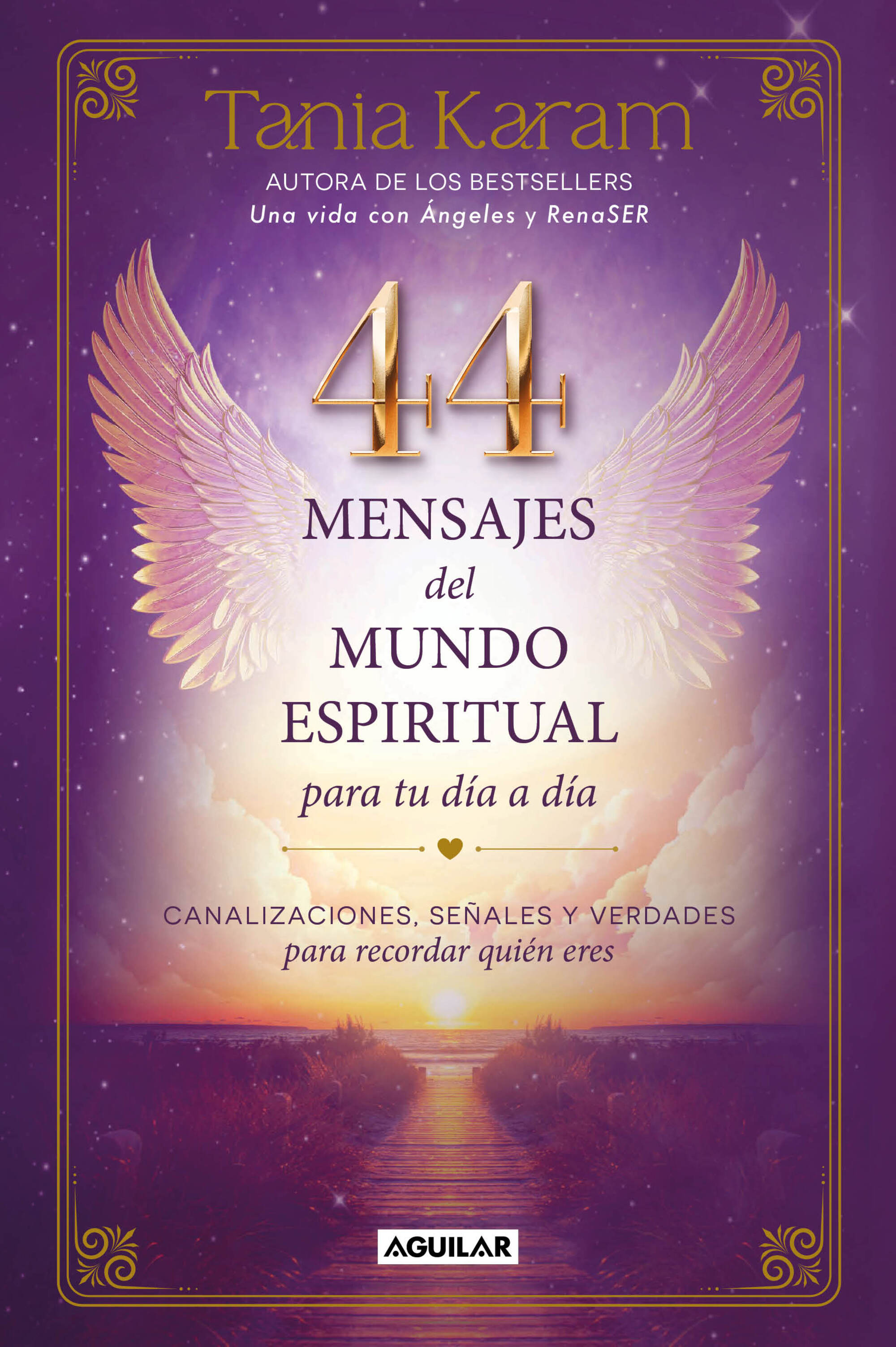 44 Mensajes del mundo espiritual para tu día a día