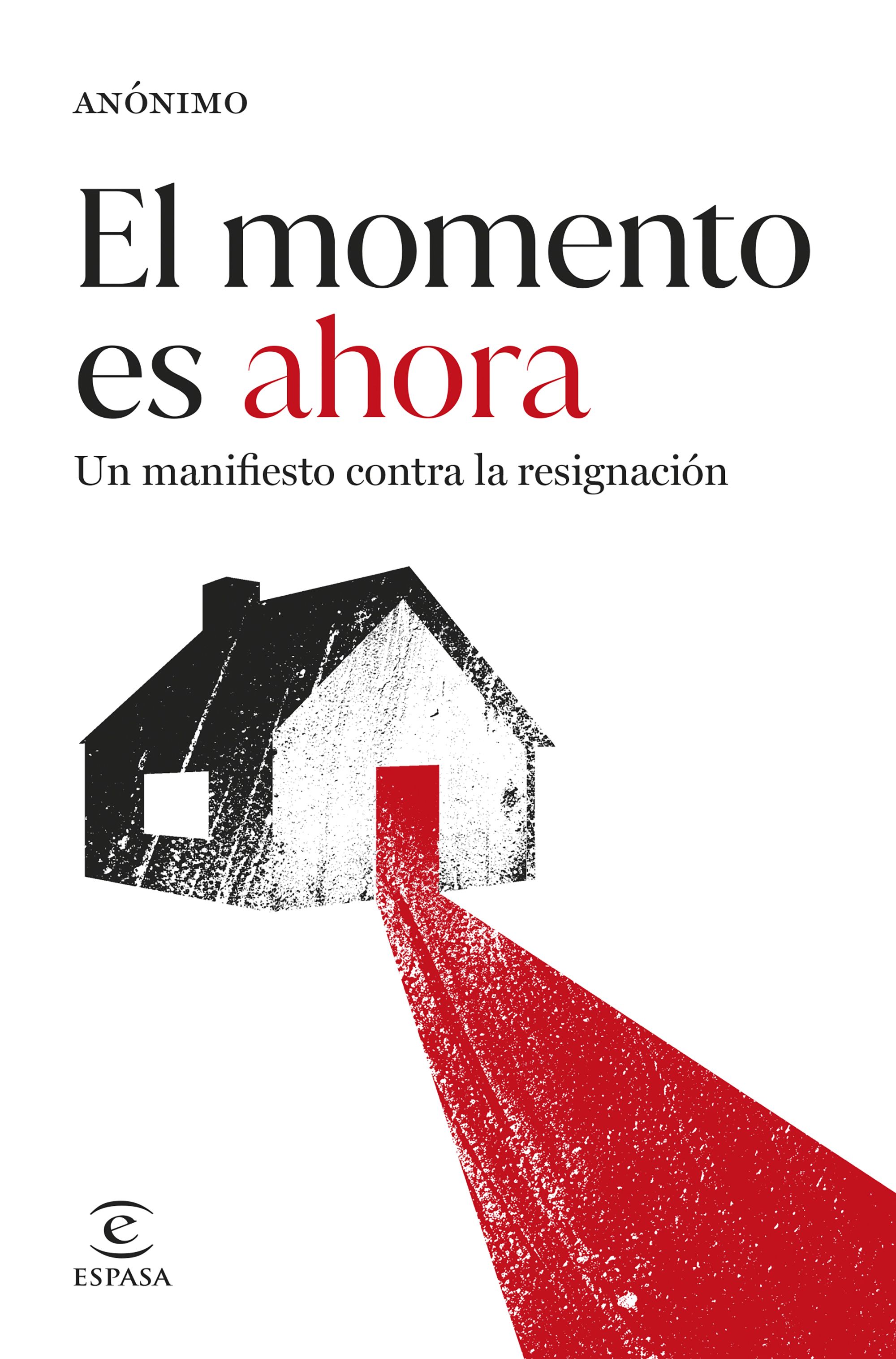 El momento es ahora