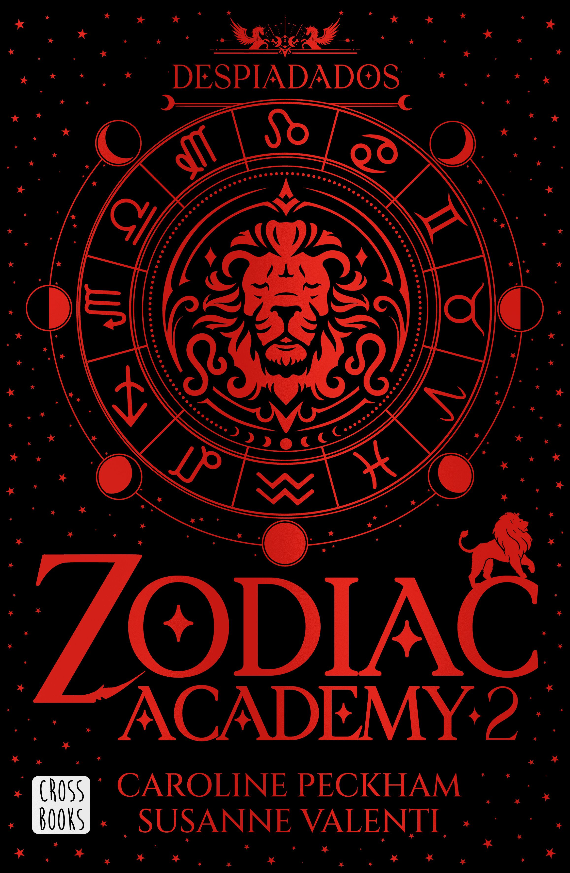 Zodiac Academy 2. Despiadados
