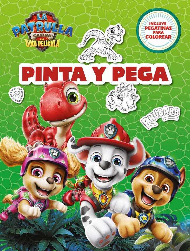 Paw Patrol | Patrulla Canina. Actividades - Pinta y pega. Libro de colorear con pegatinas