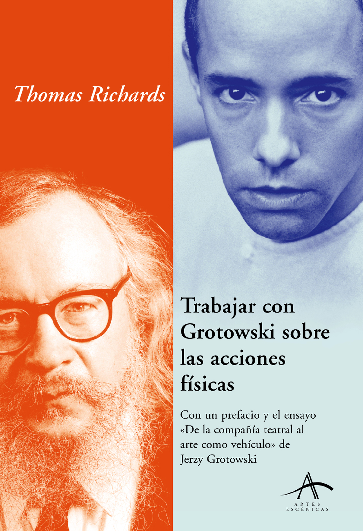 Trabajar con Grotowski sobre las acciones