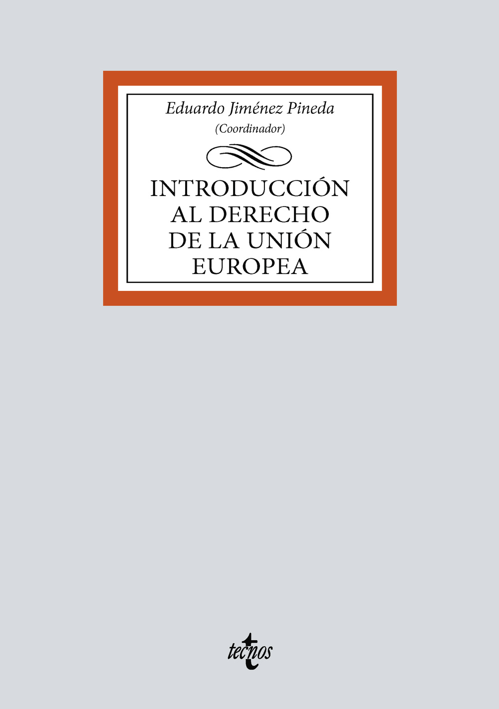 Introducción al Derecho de la Unión Europea