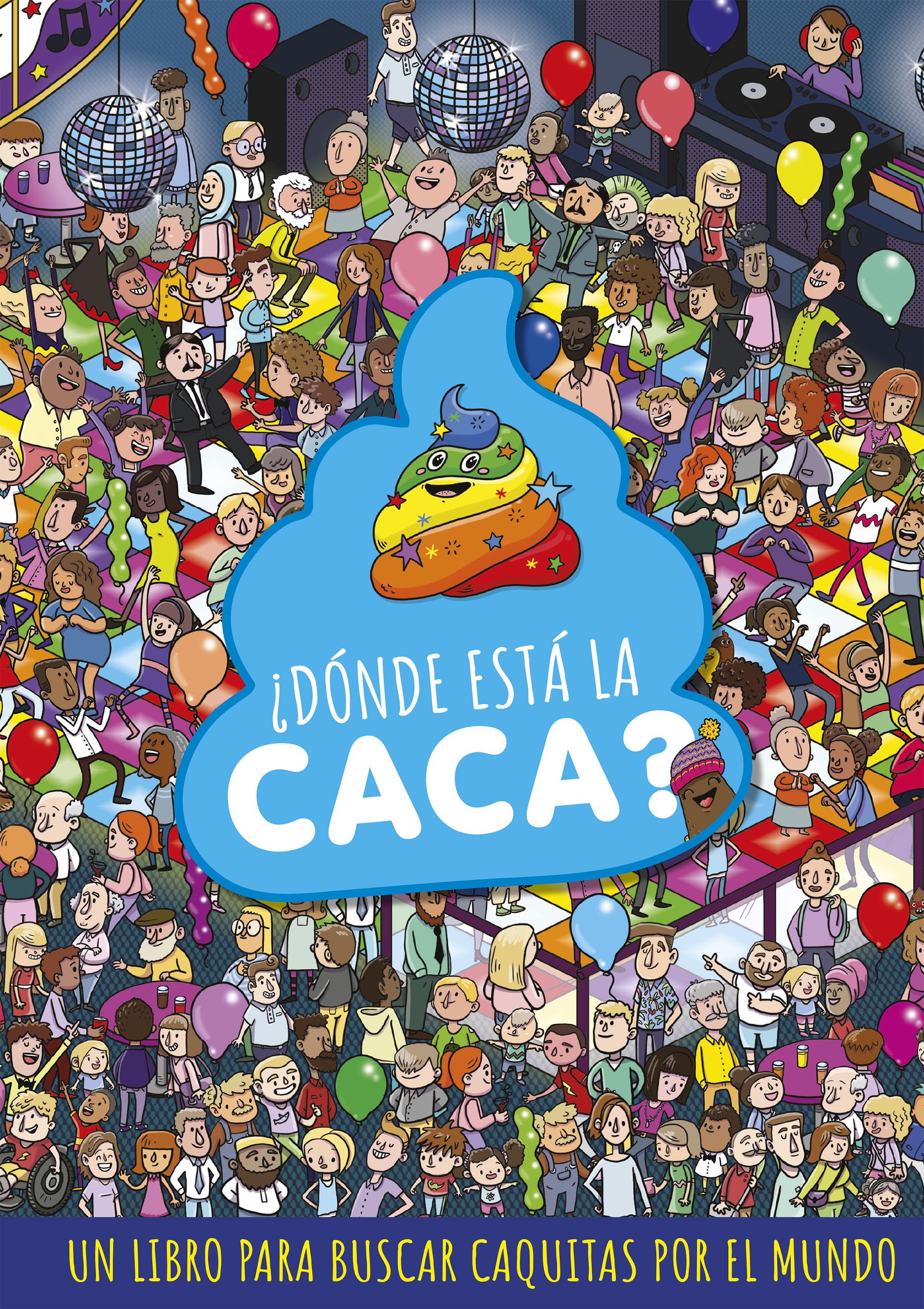 ¿Dónde está la caca?