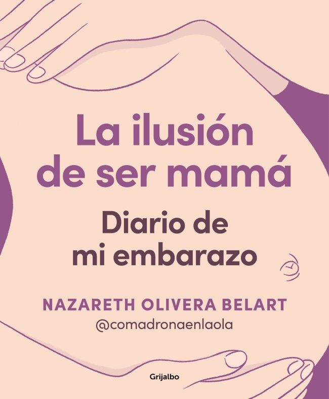 La ilusión de ser mamá