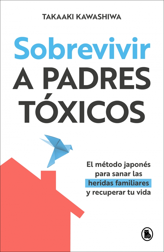 Sobrevivir a padres tóxicos